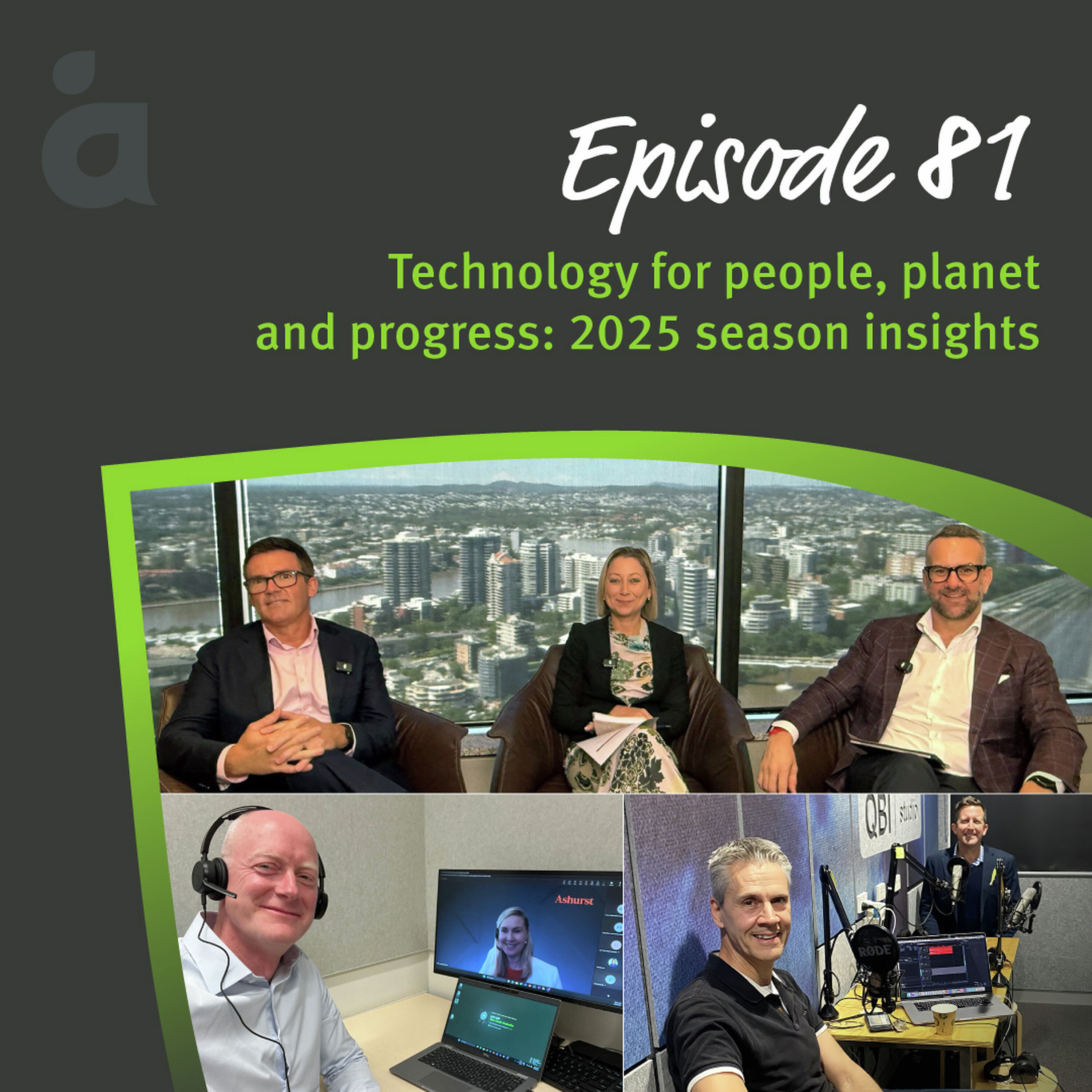 Technology for people, planet and progress: 2025 season insights episode artwork