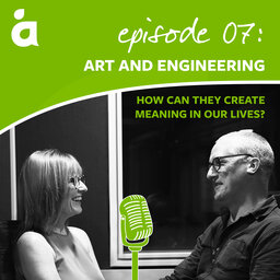 How can art and engineering create meaning in our lives?
