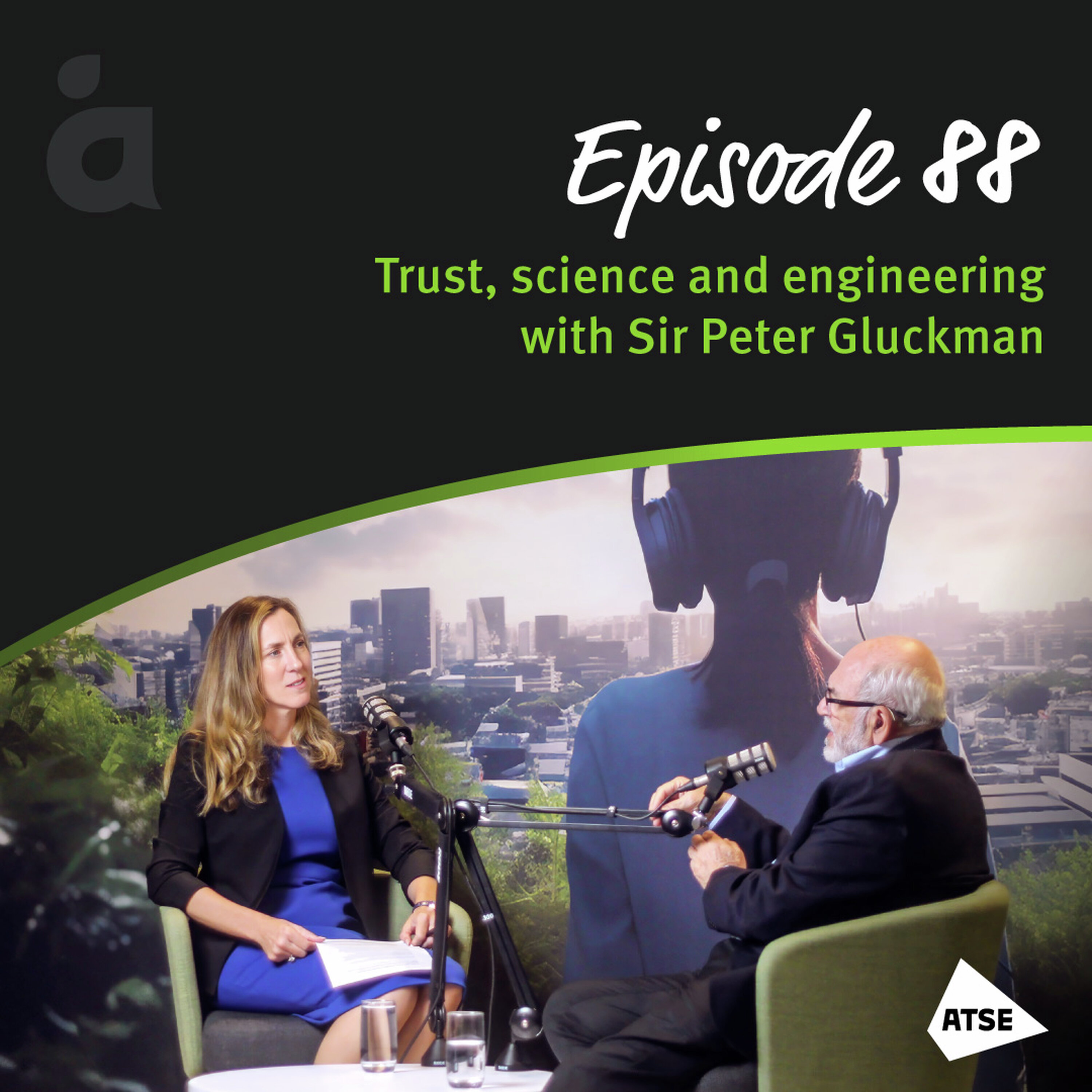 Trust, science and engineering with Sir Peter Gluckman episode artwork