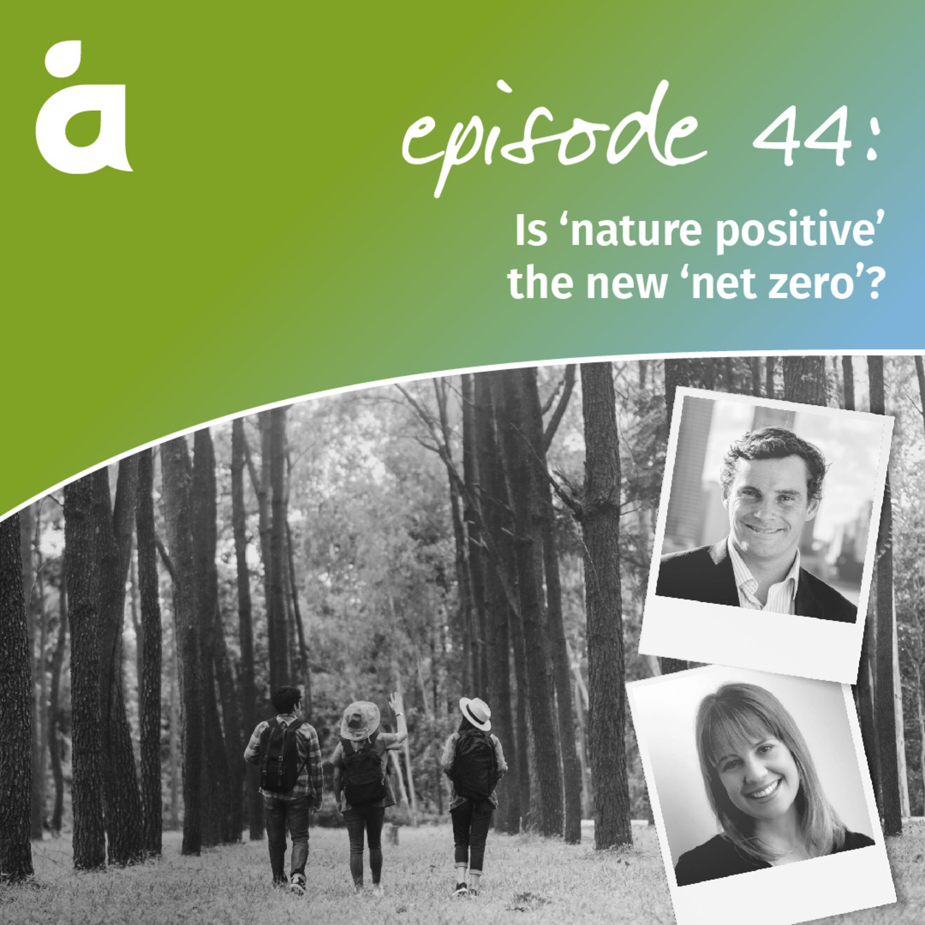 Is 'nature positive' the new 'net zero'?