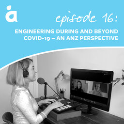 Engineering during and beyond COVID-19 – an ANZ perspective