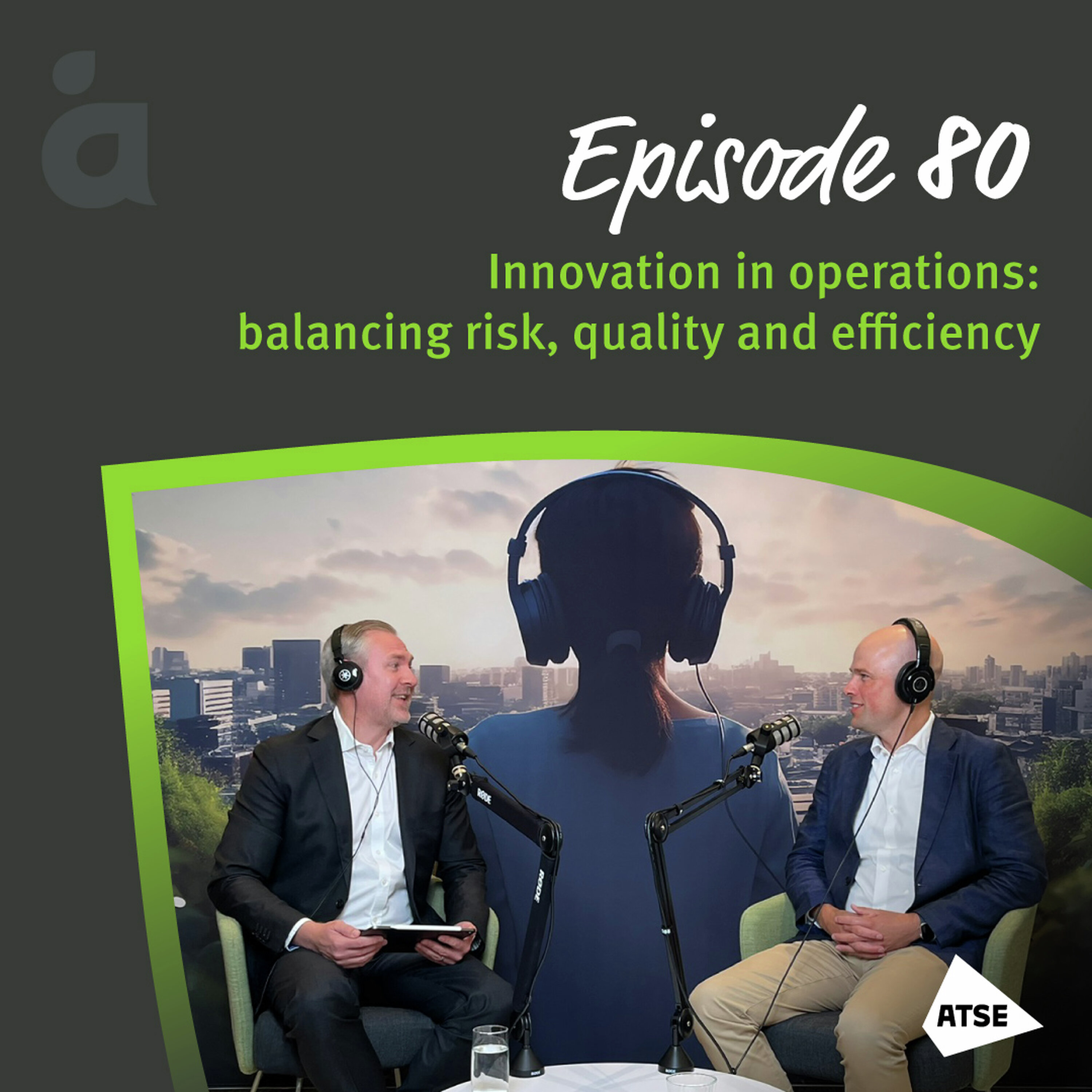 Innovation in operations: balancing risk, quality and efficiency episode artwork