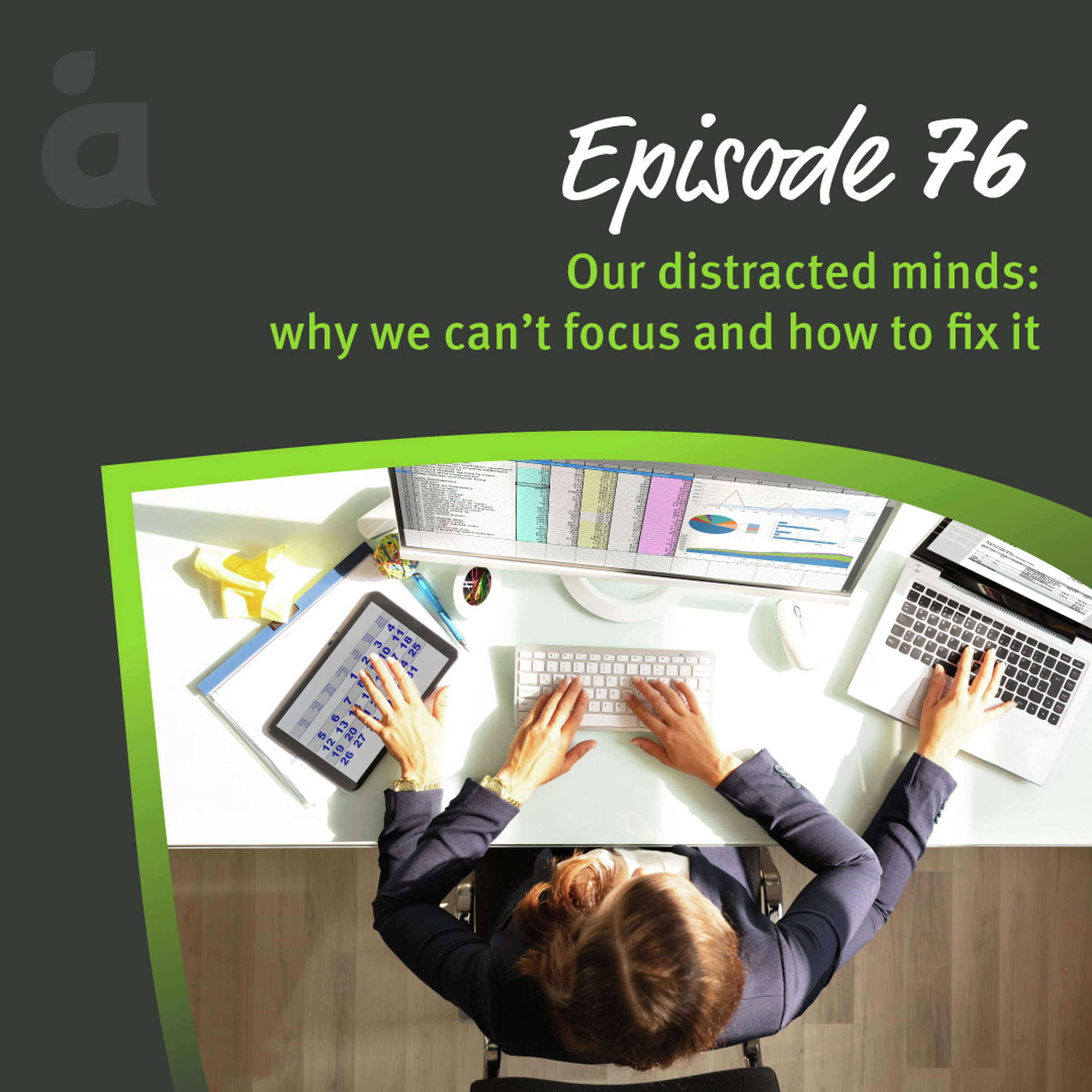 Our distracted minds: why we can’t focus and how to fix it