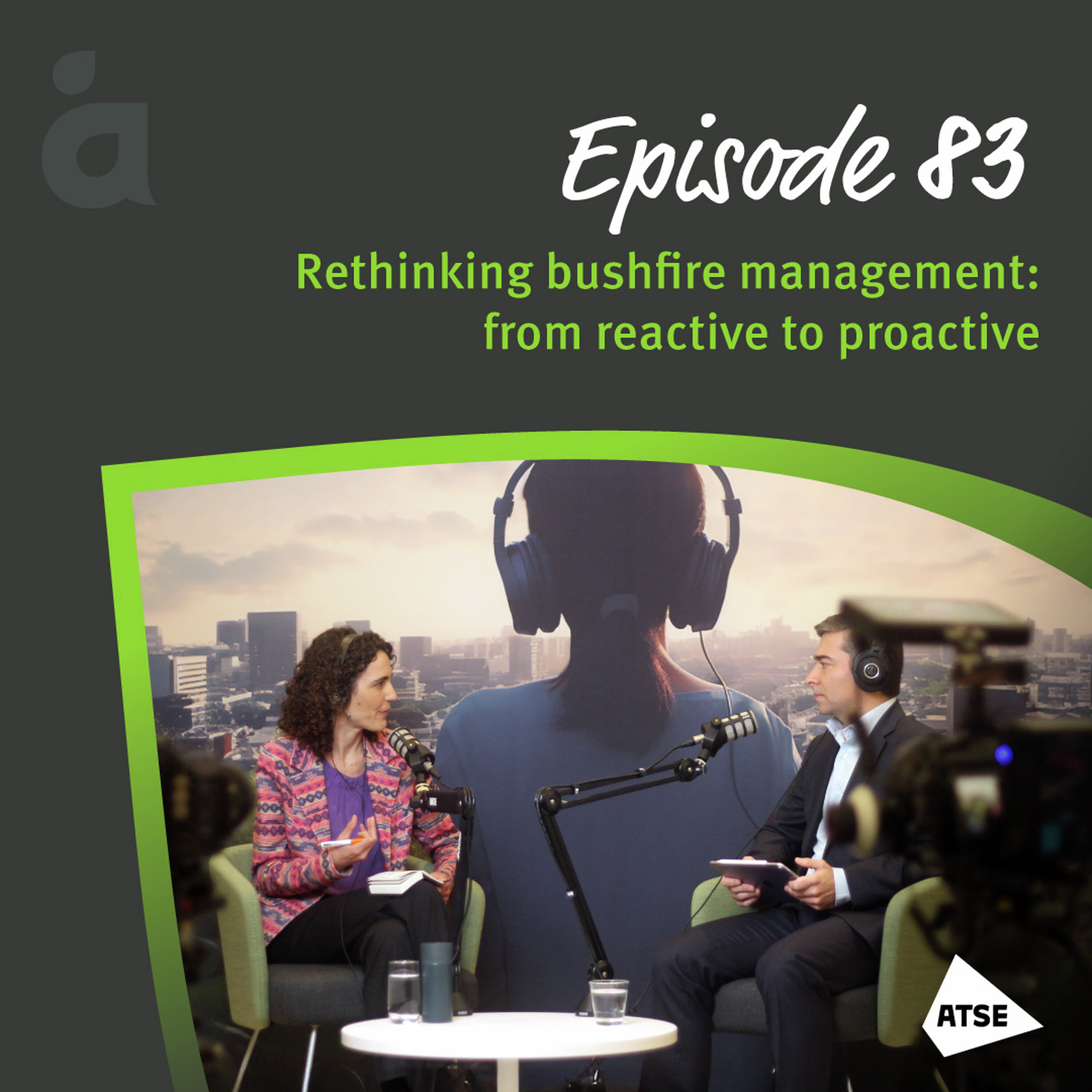 Rethinking bushfire management: from reactive to proactive episode artwork