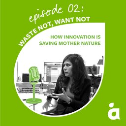 Waste not, want not: how innovation is saving Mother Nature