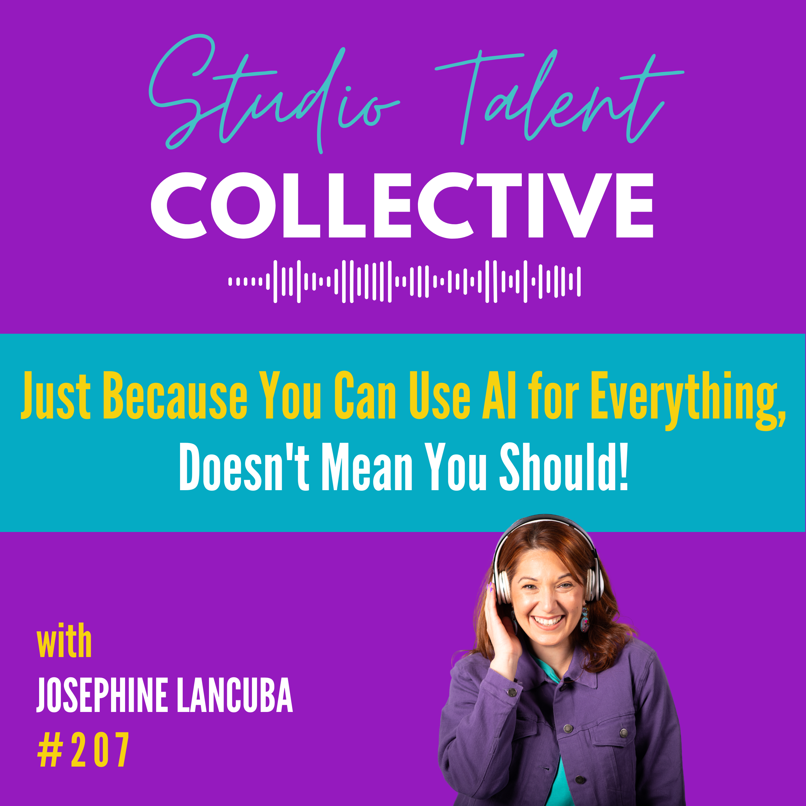 207: Just Because You Can Use AI for Everything, Doesn't Mean You Should! episode artwork