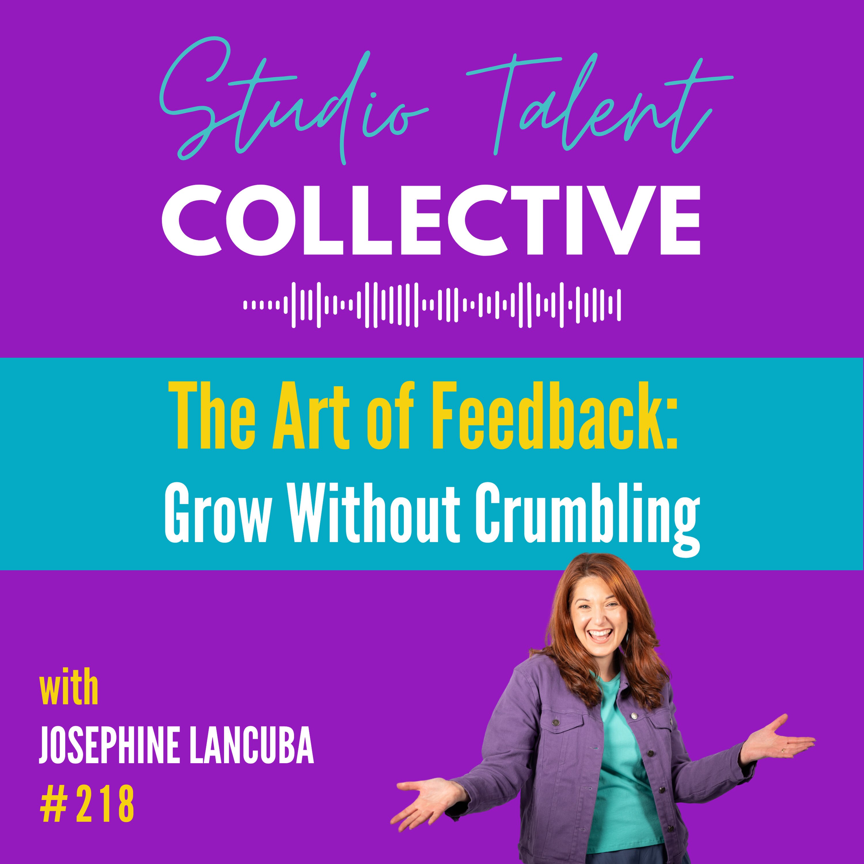 218: The Art of Feedback: Grow Without Crumbling episode artwork
