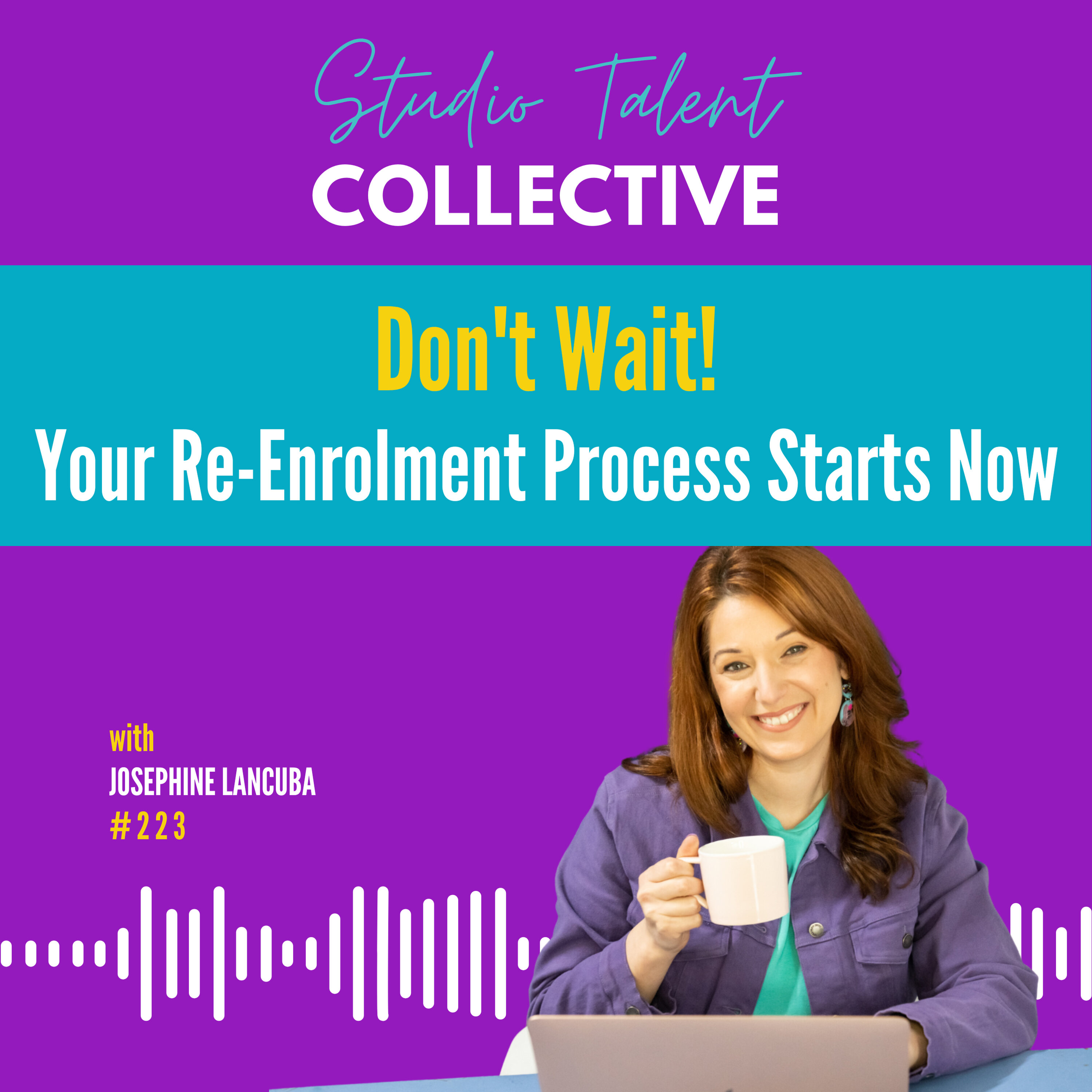 223: Don't Wait! Your Re-Enrolment Process Starts Now episode artwork