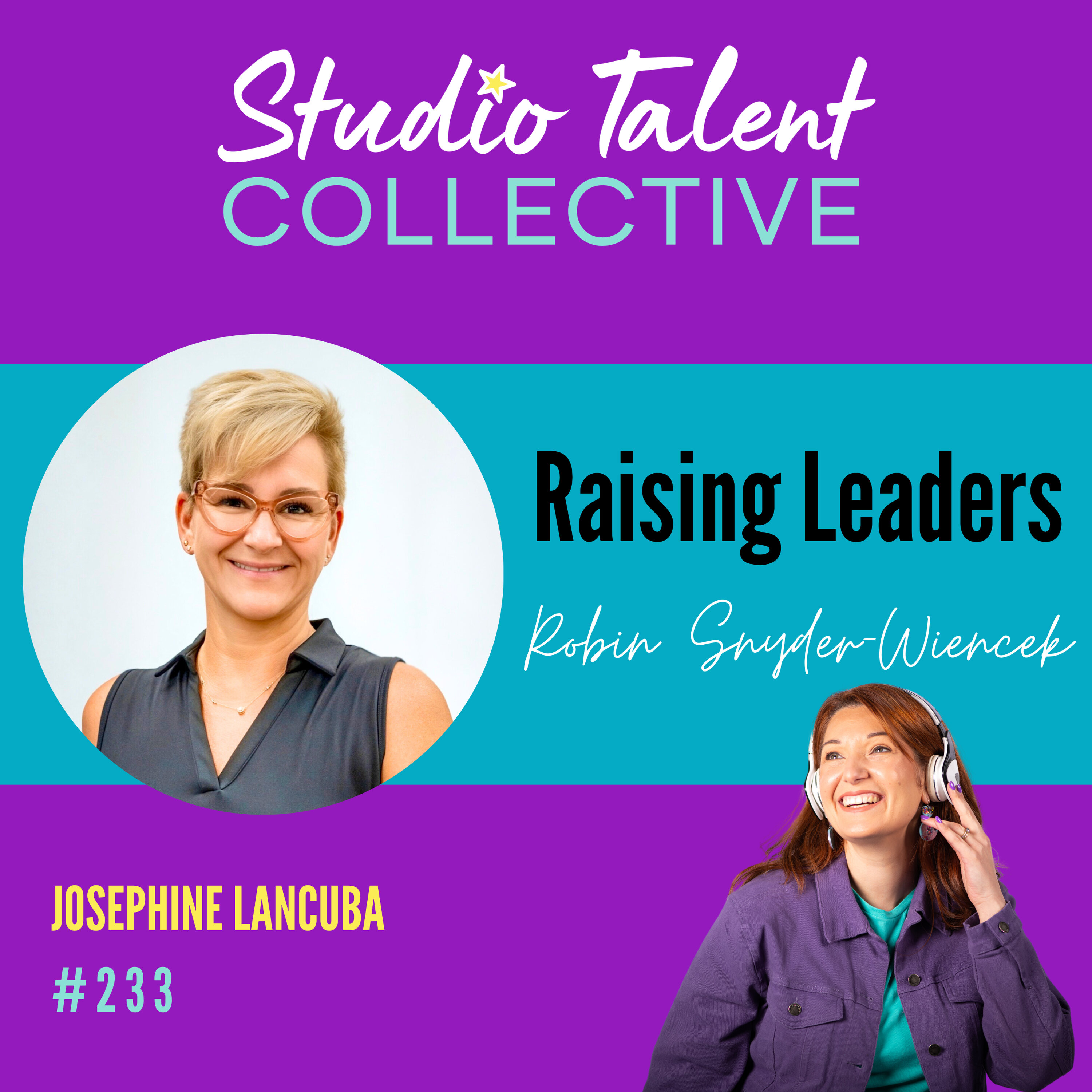 233: Raising Leaders with Robin Snyder-Wiencek episode artwork