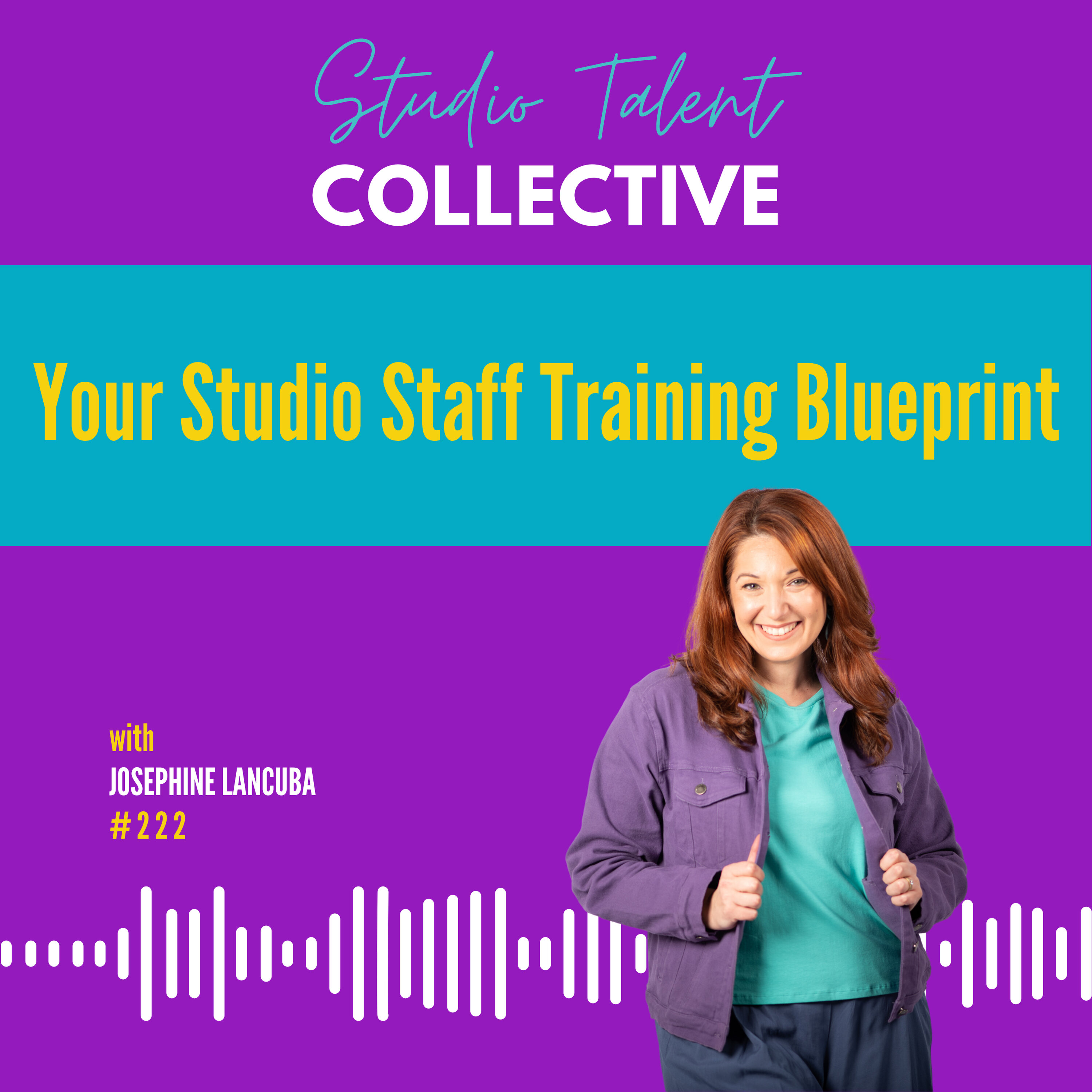 222: Your Studio Staff Training Blueprint episode artwork