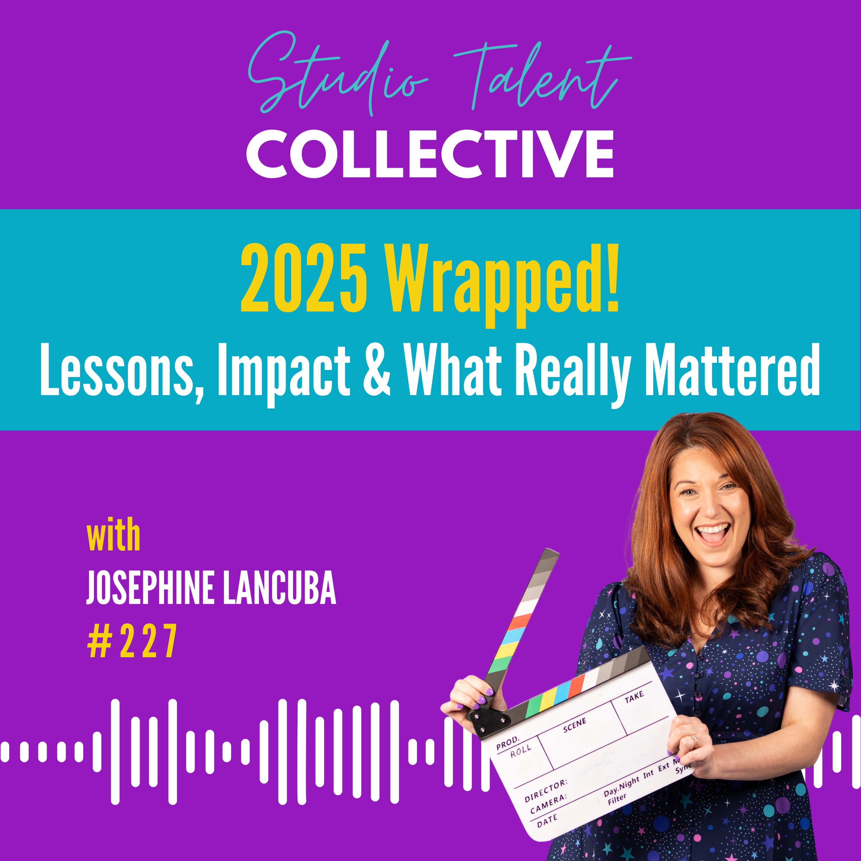 227: 2025 Wrapped! Lessons, Impact & What Really Mattered episode artwork