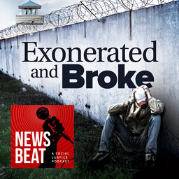 Exonerated and Broke