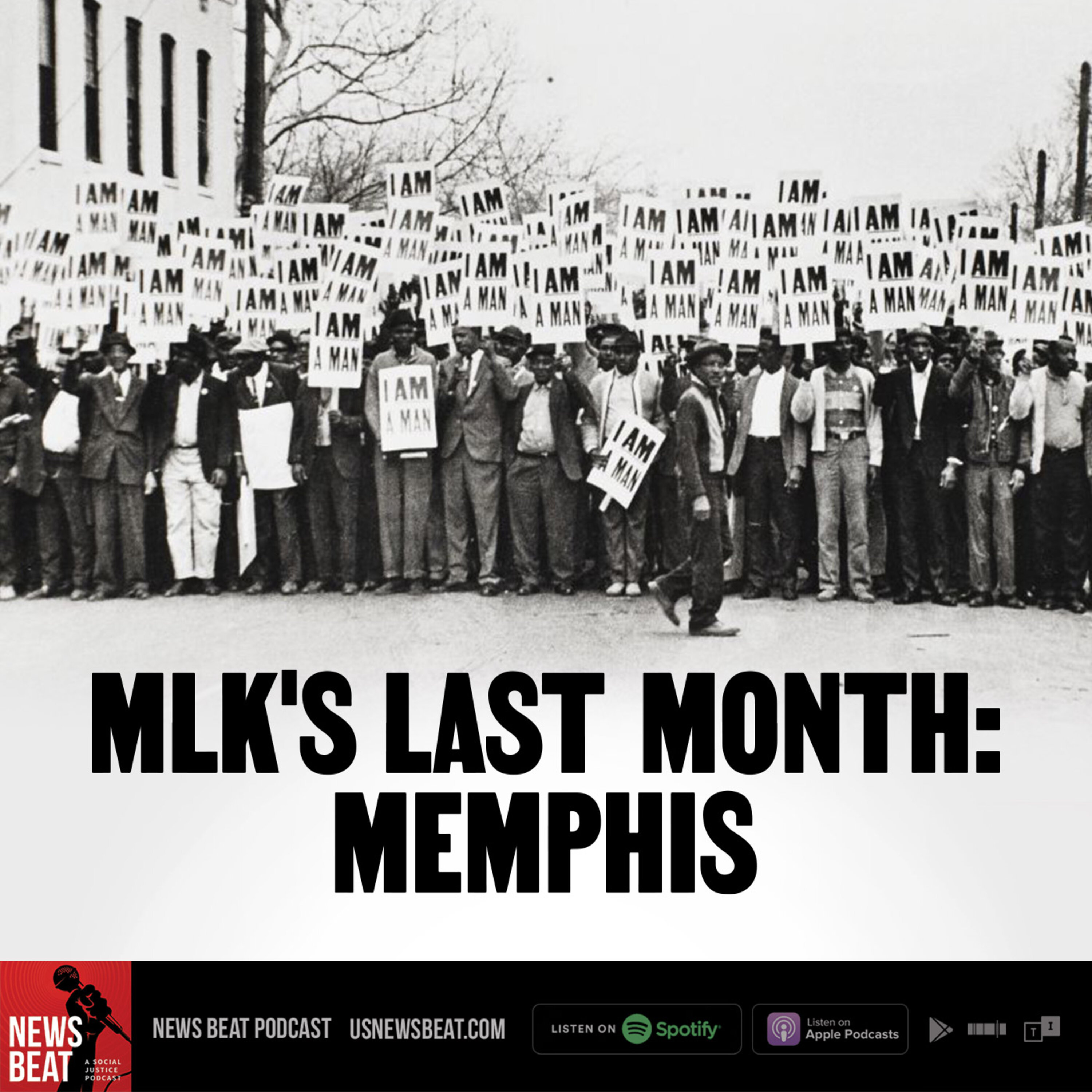 MLK's Last Month: Memphis