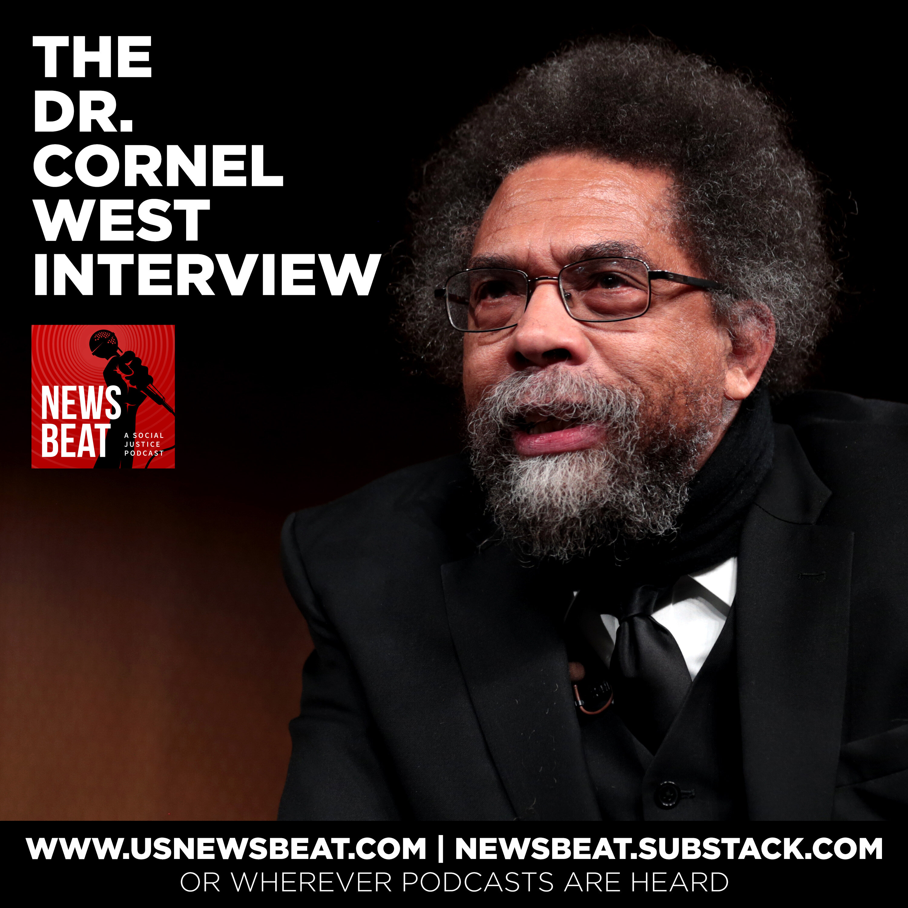 Exclusive: Interview with Presidential Candidate Dr. Cornel West episode artwork