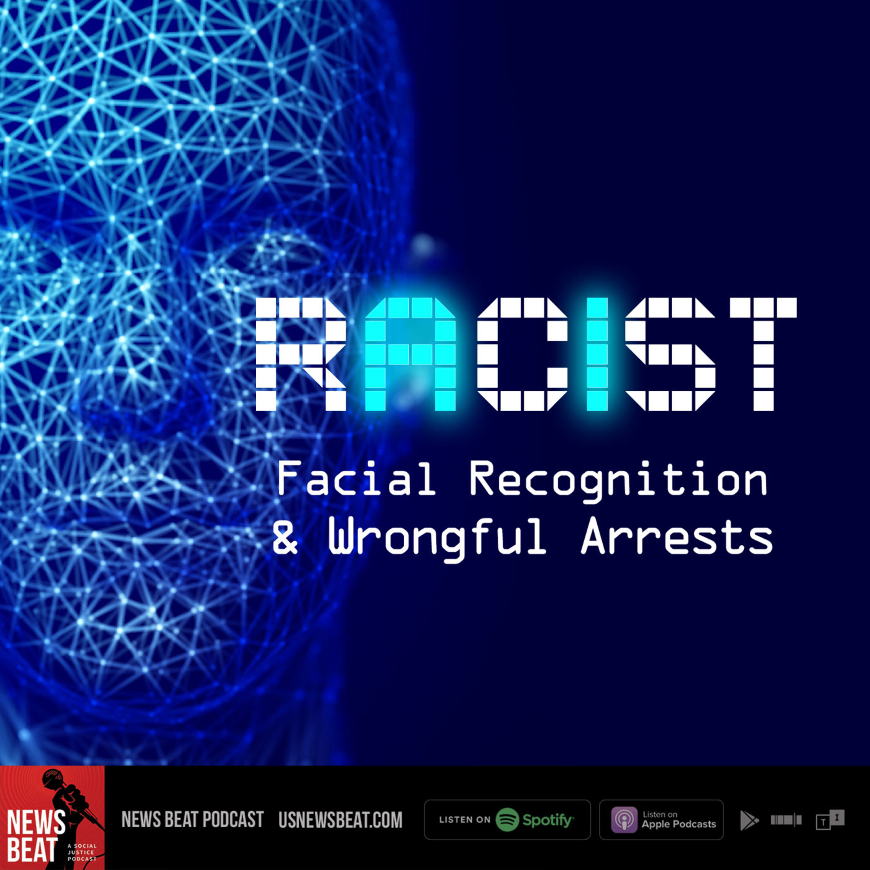 RACIST AI: Facial Recognition & Wrongful Arrests