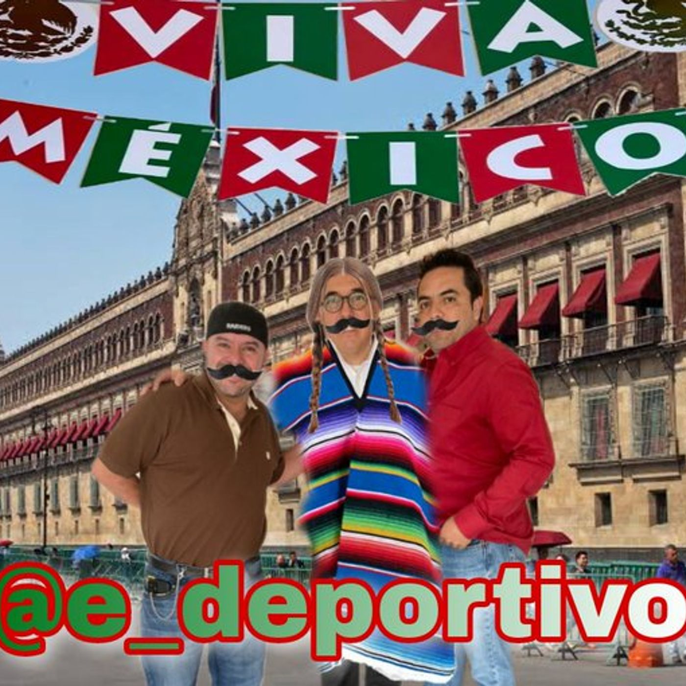 Vivan los héroes que nos dieron patria, Viva México con Espacio Deportivo de la Tarde 15 de Septiembre 2022