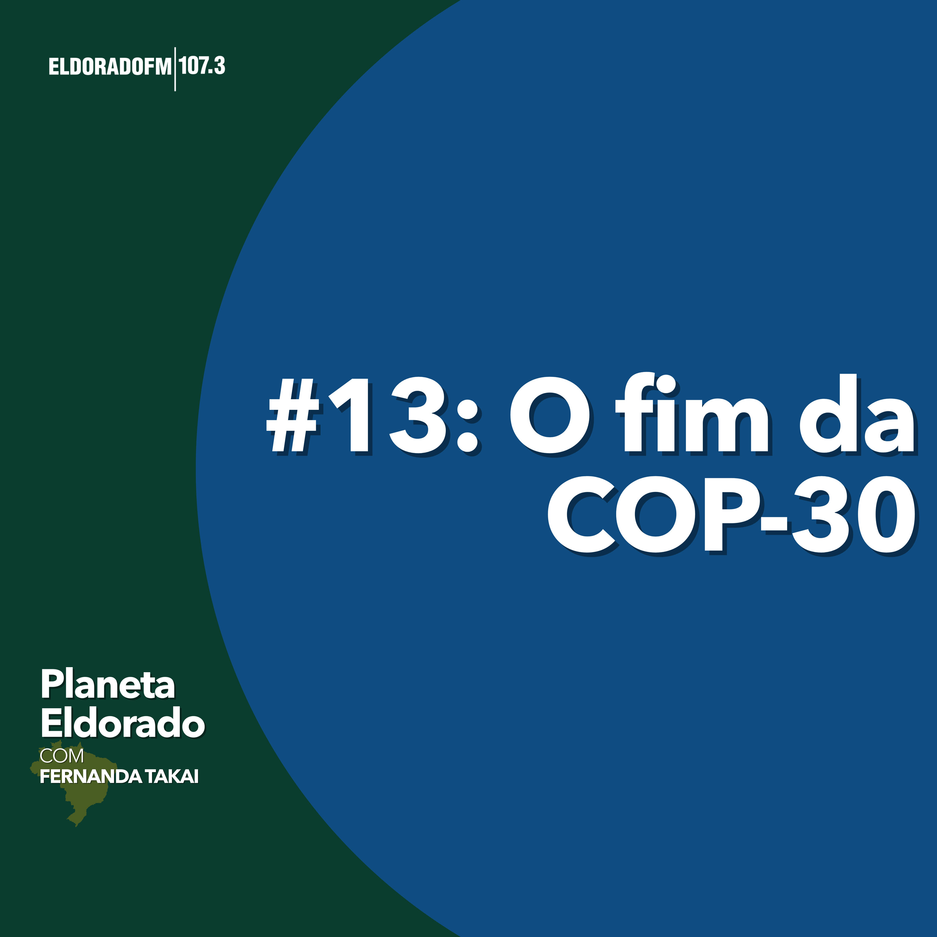 #13 - O fim da COP-30 episode artwork