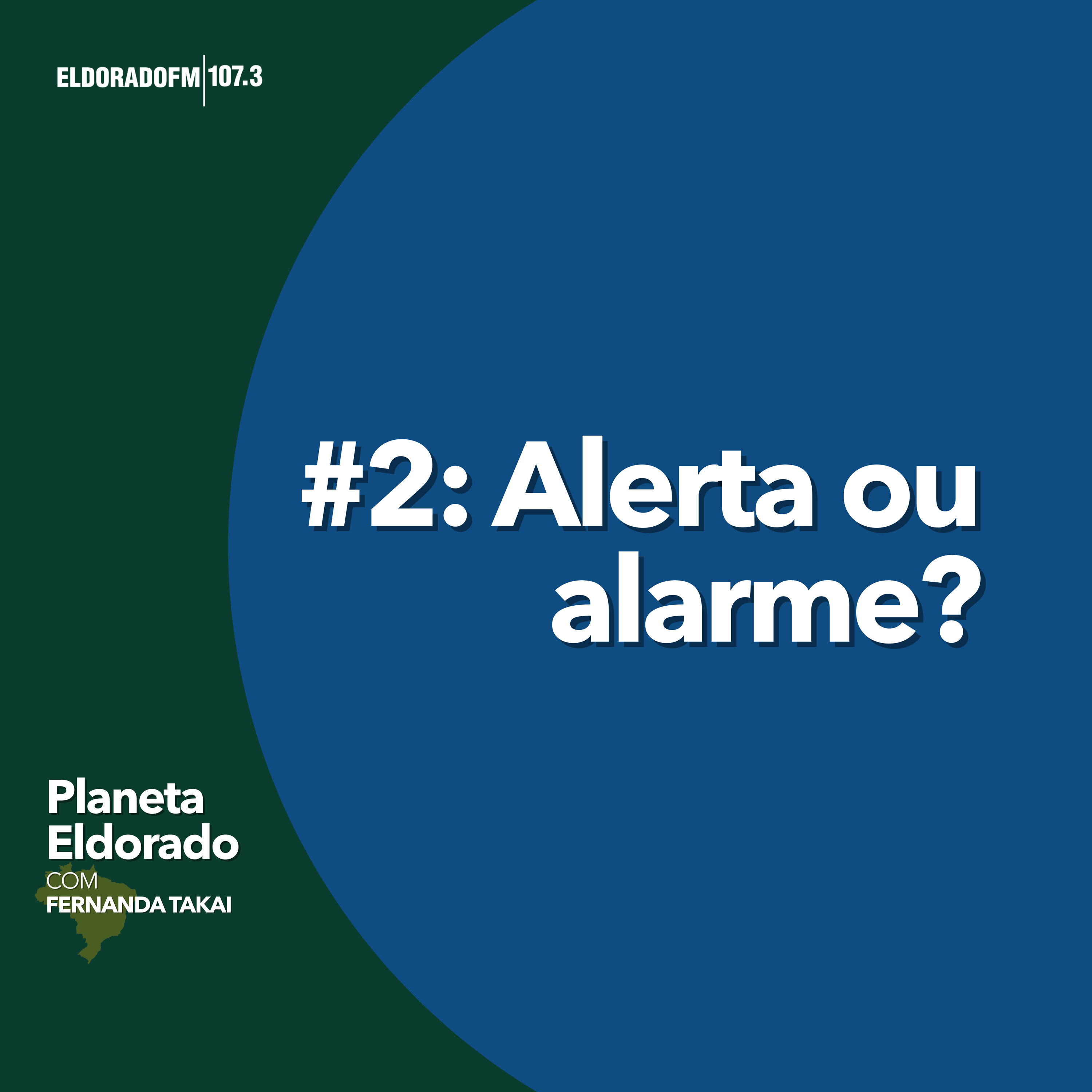 #02 - Alerta ou alarme? episode artwork