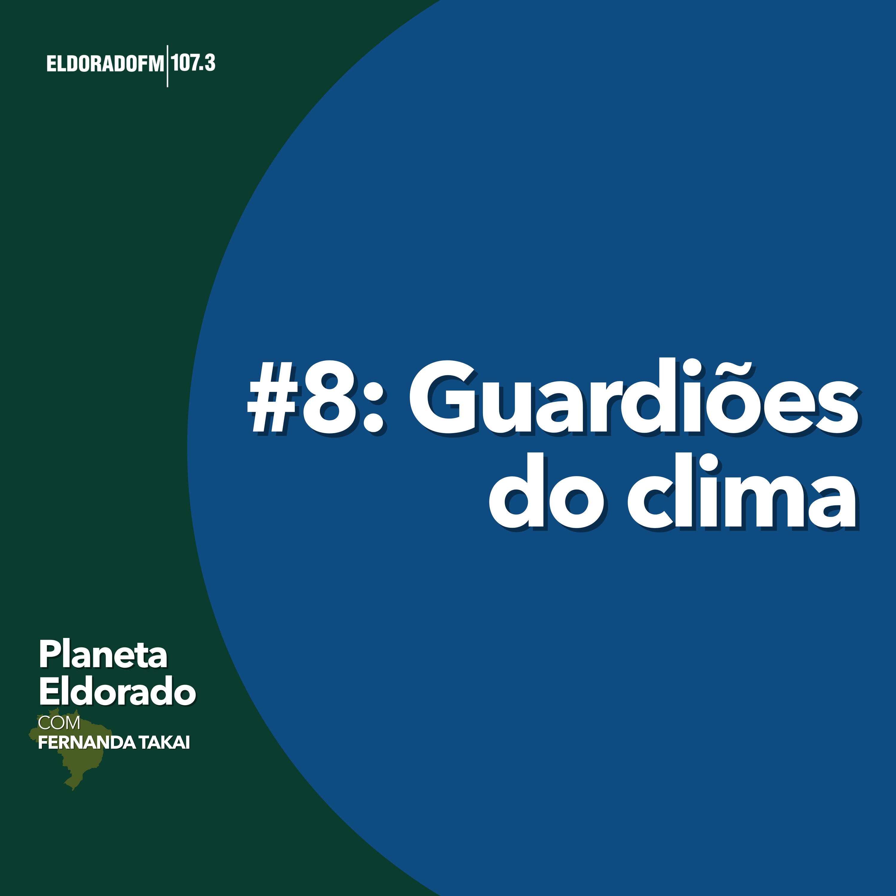 #08 - Guardiões do clima episode artwork
