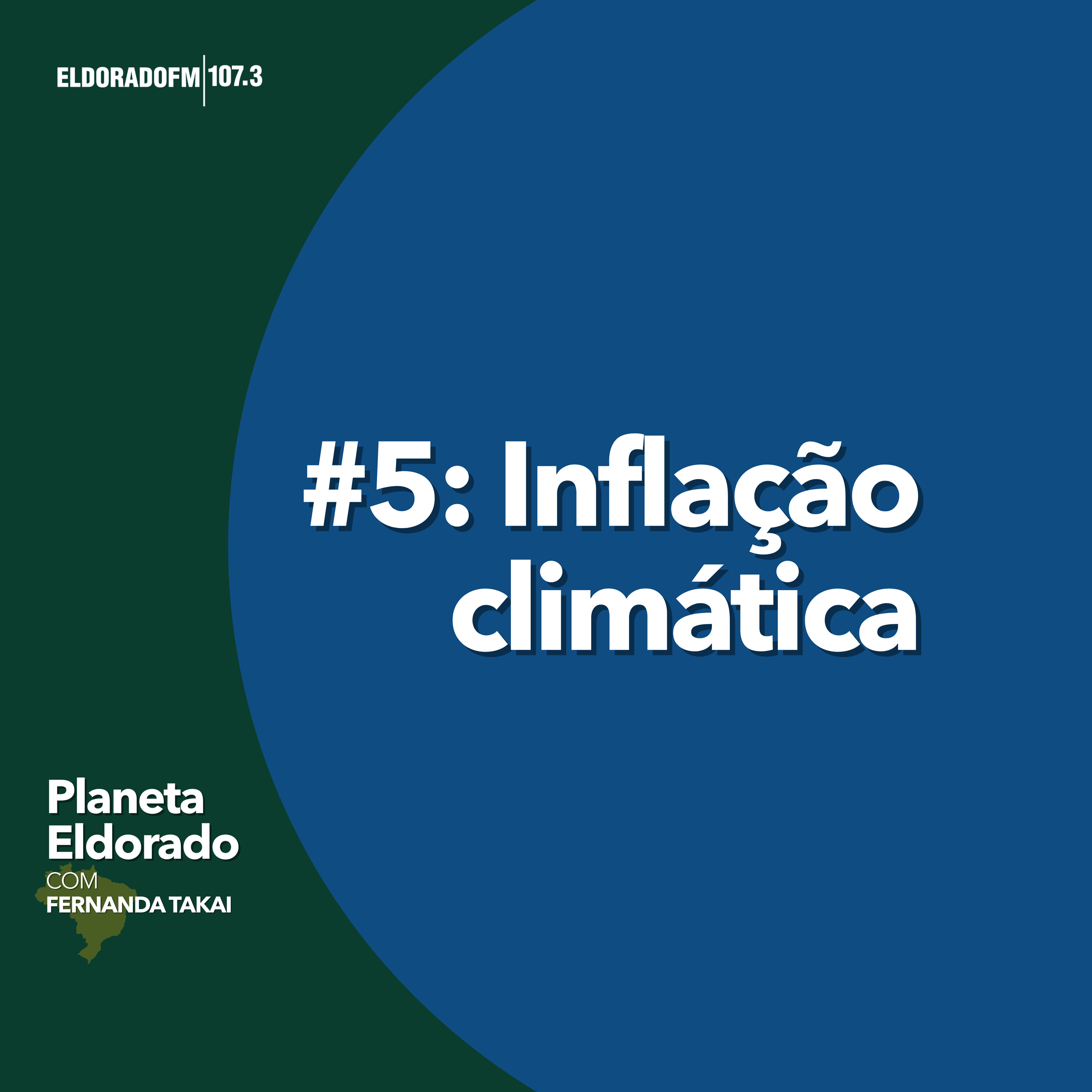 #05 - Inflação climática episode artwork
