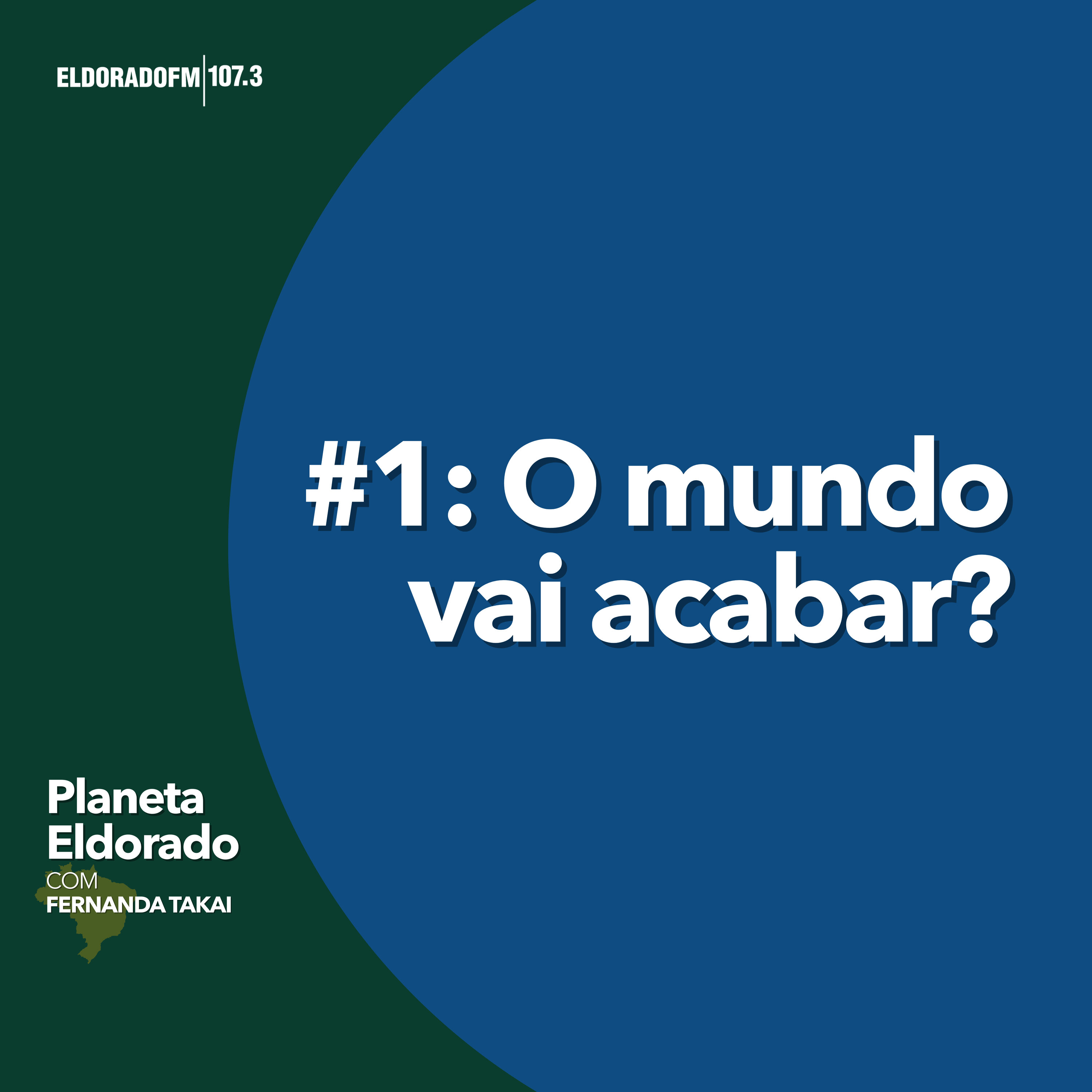 #01 - O mundo vai acabar? episode artwork
