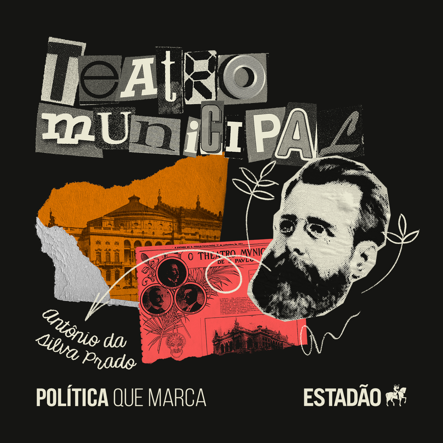 #01: Antônio Prado e o Teatro Municipal
