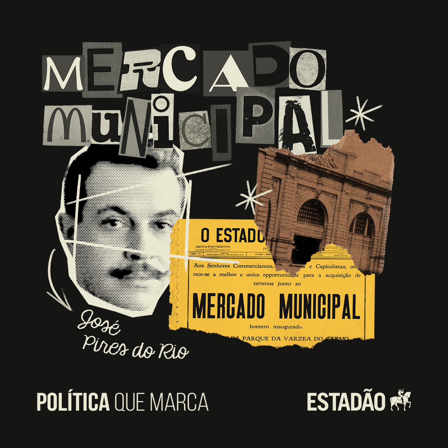 #3: José Pires do Rio e o Mercadão