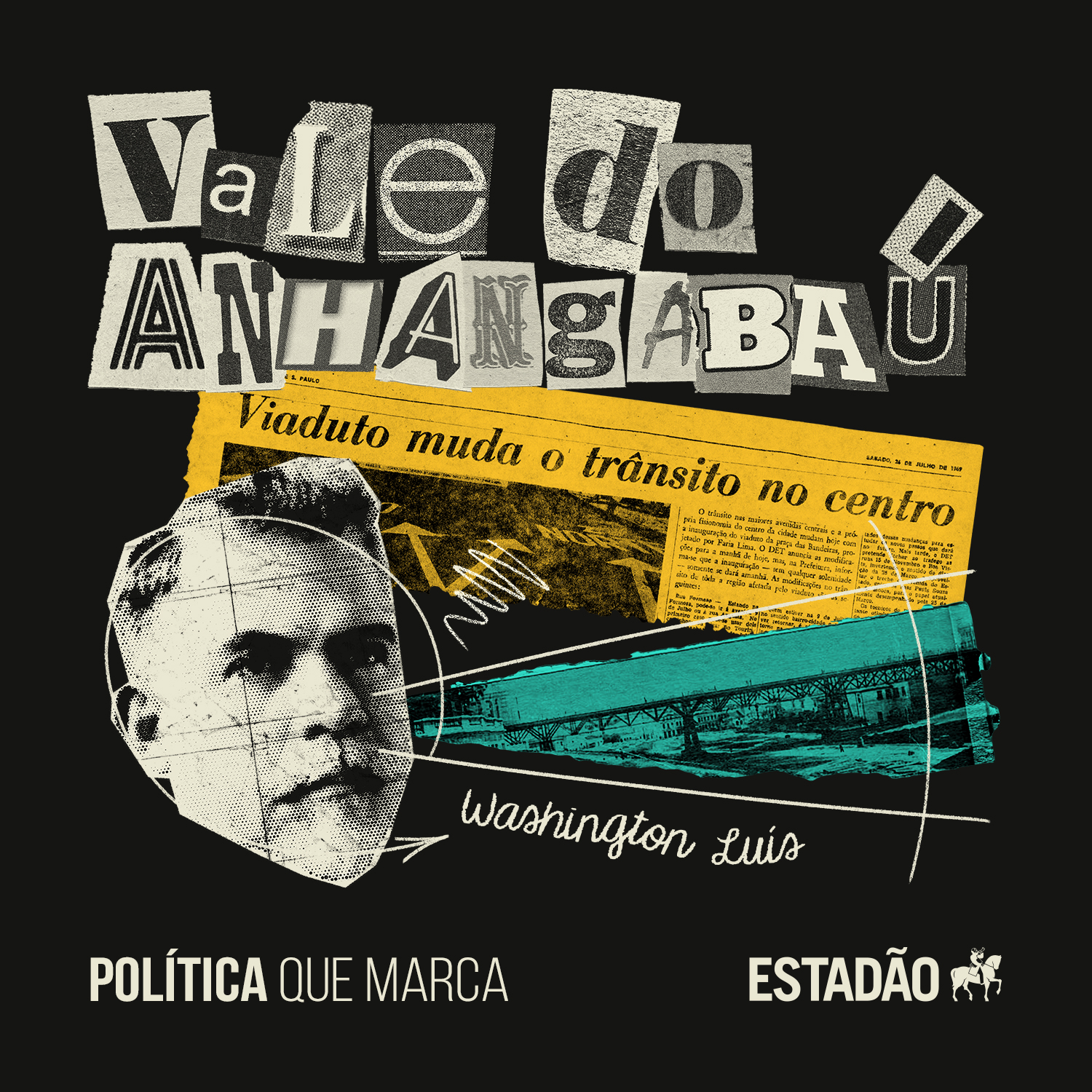 #02: Washington Luís e o Vale do Anhangabaú