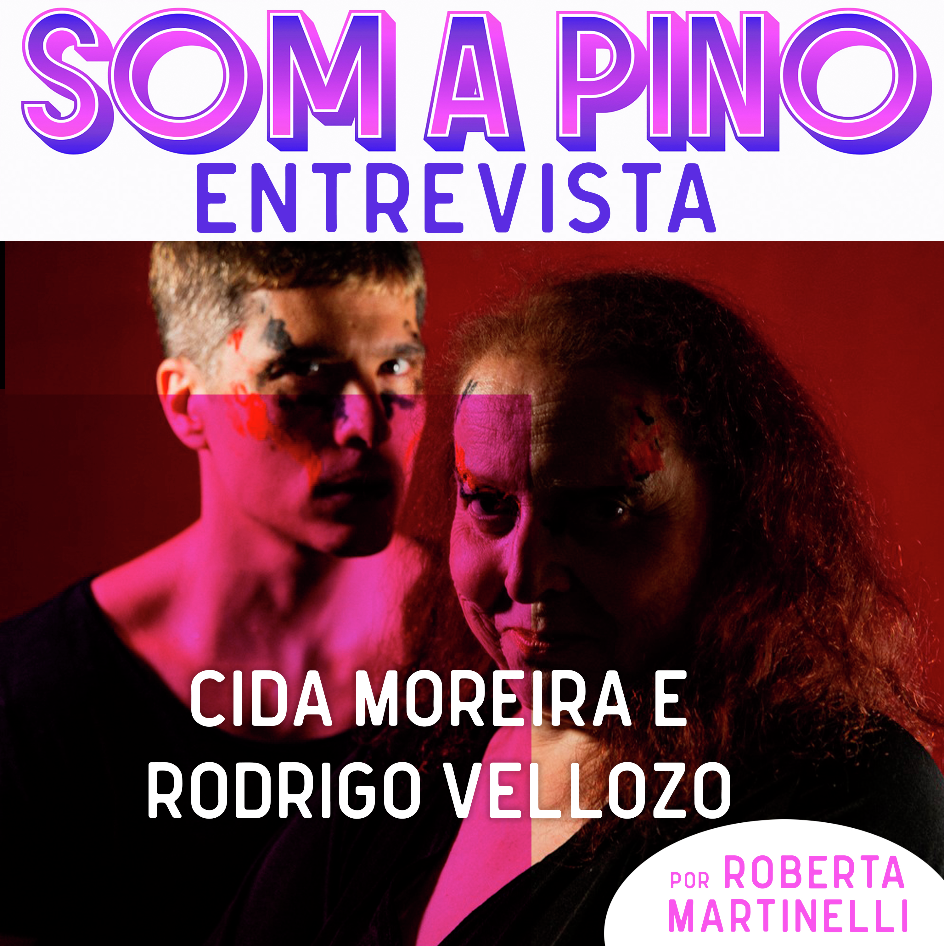 Cida Moreira e Rodrigo Vellozo: 'É mesmo um jogo de cen' episode artwork