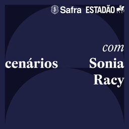 'Cenários com Sonia Racy': os desafios para o crescimento da economia