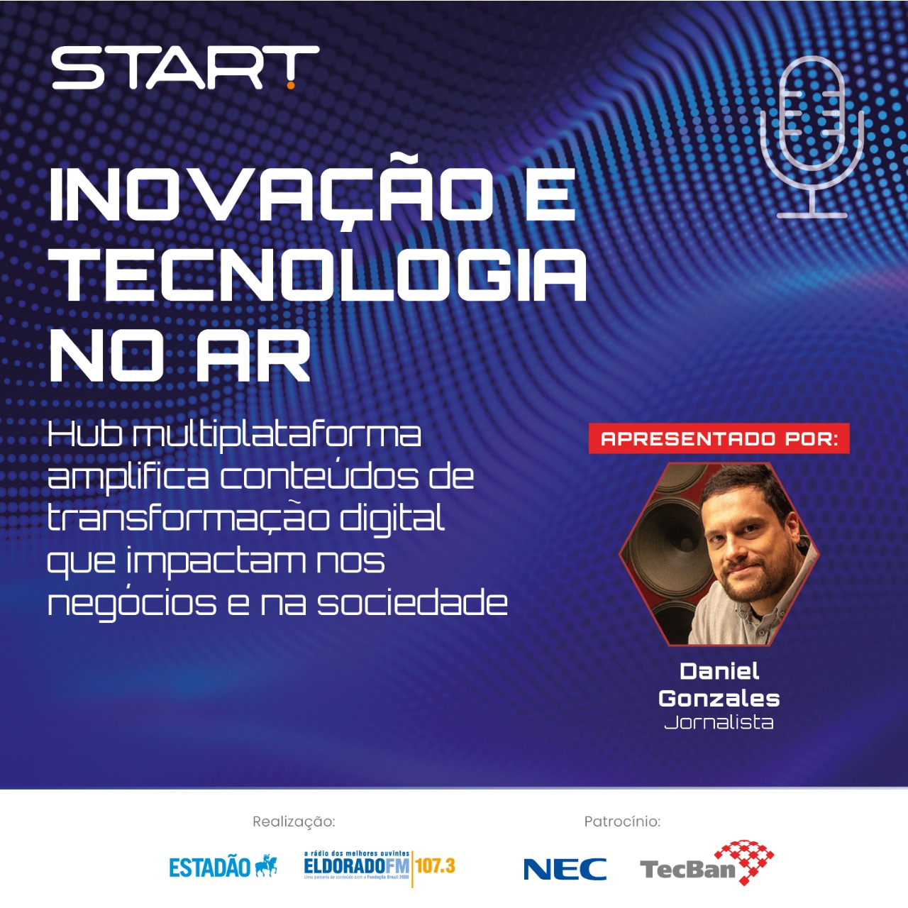 Tecnologia #316: #Start Eldorado: tecnologia e olhar feminino para a excelência - 1