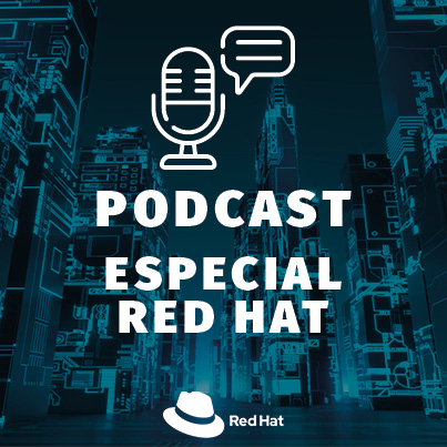Conteúdo Patrocinado - Podcast Red Hat #15: transformação digital do setor financeiro