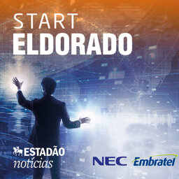 Tecnologia #145 - #Start Eldorado: Tecnologia e governo digital - parte 1