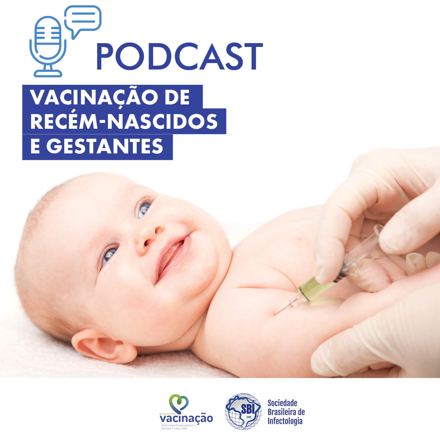 Conteúdo Patrocinado: Vacinação de recém-nascidos e gestantes