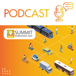 Summit Mobilidade: As novas relações com o transporte público