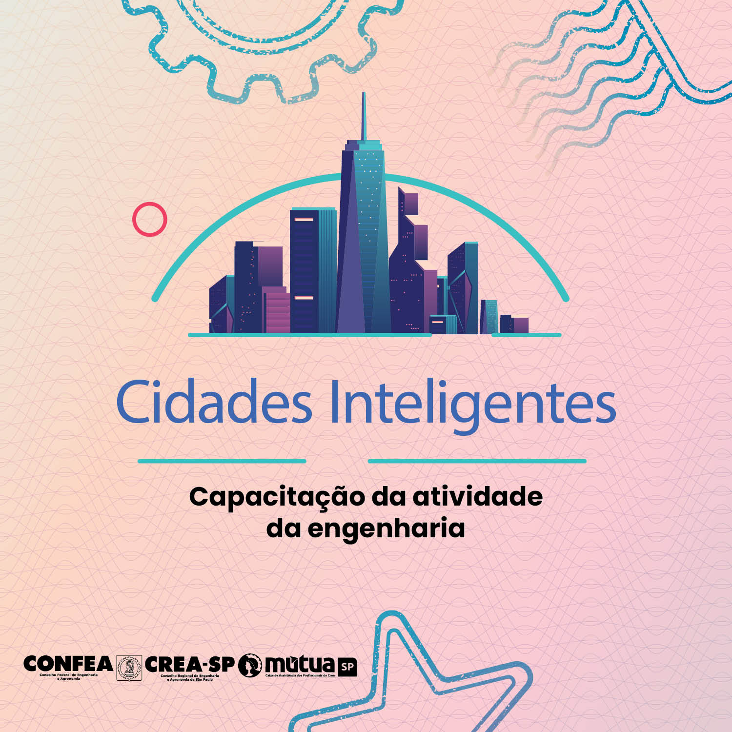 Conteúdo patrocinado: # 02 Crea-SP: capacitação da atividade da engenharia