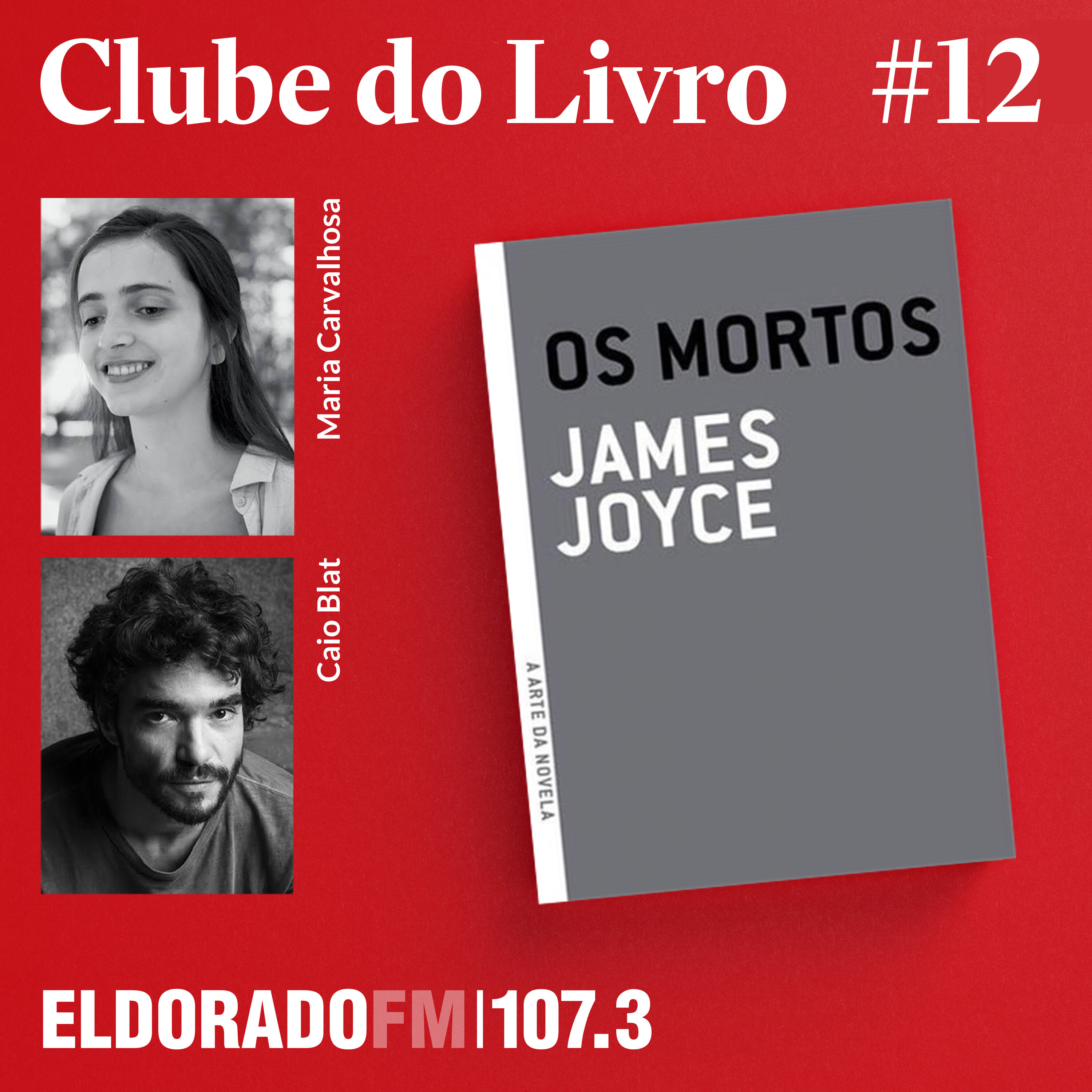 #12: 'Os Mortos', com Maria Carvalhosa e Caio Blat