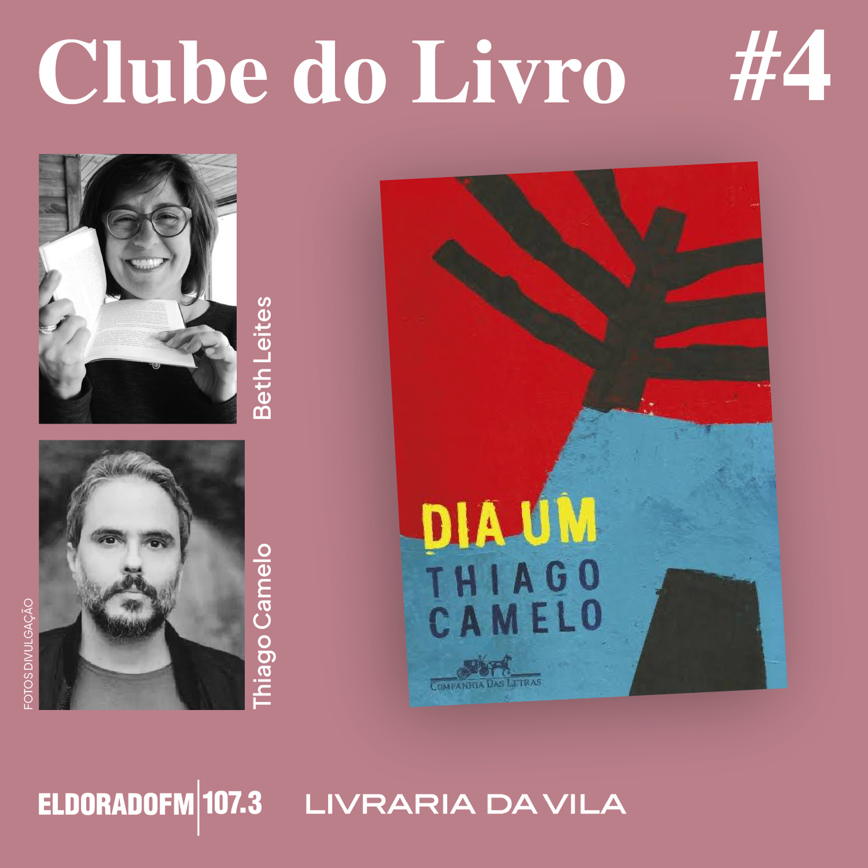T03 #04: 'Dia Um', com Beth Leites e Thiago Camelo