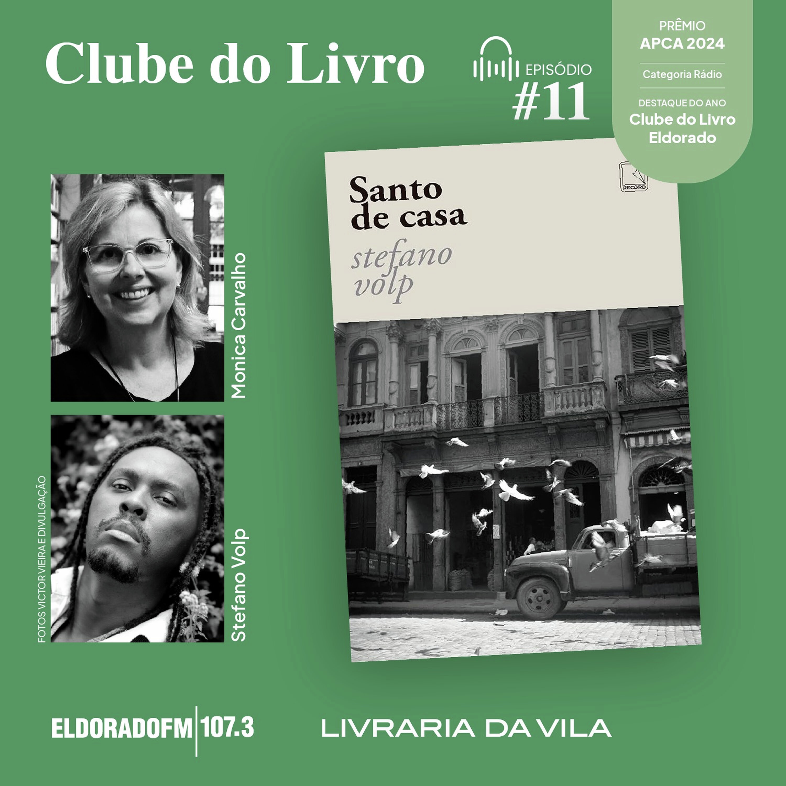 T04 #11: 'Santo de casa', com Monica Carvalho e Stefano Volp