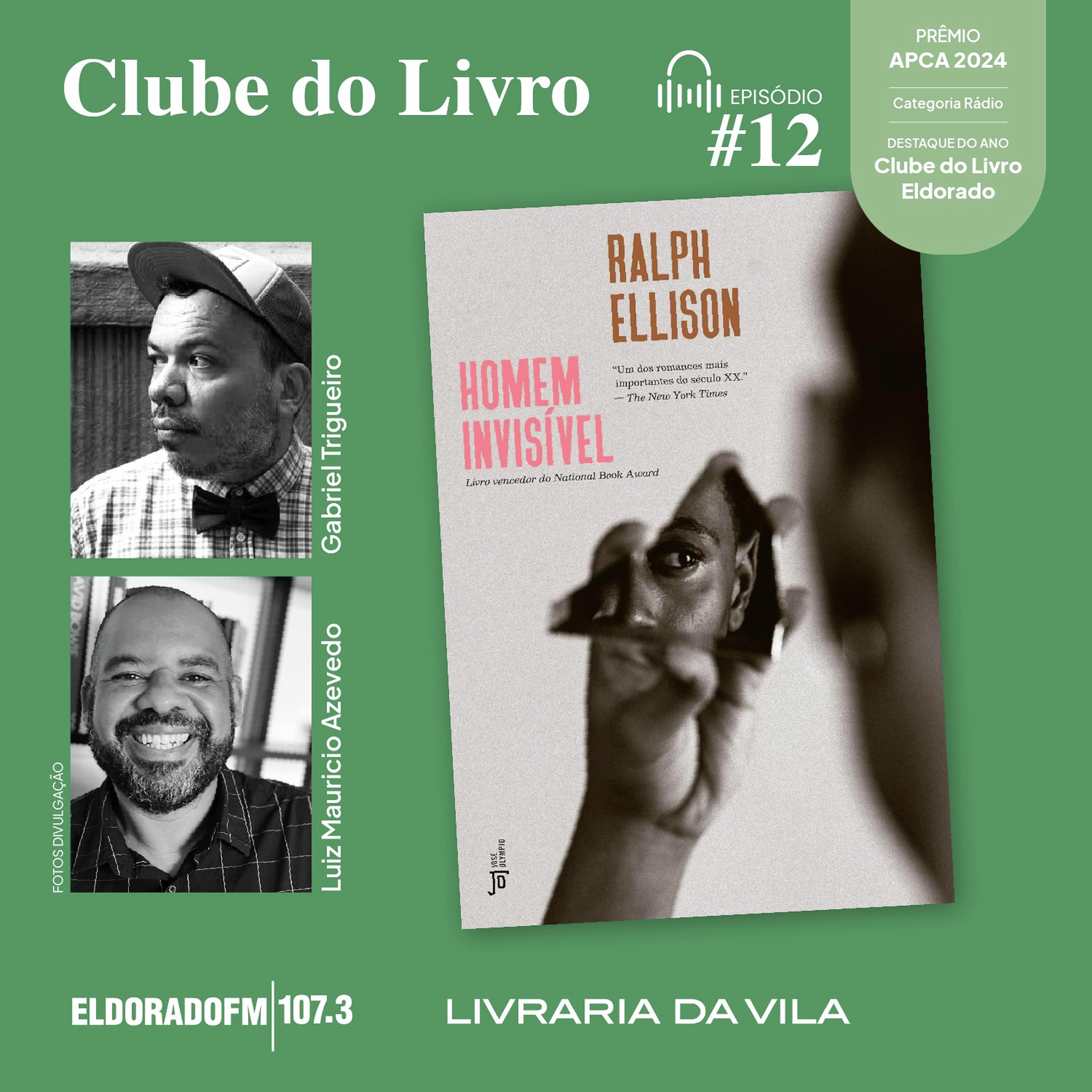 T04 #12: 'Homem Invisível', com Gabriel Trigueiro e Luiz Mauricio Azevedo