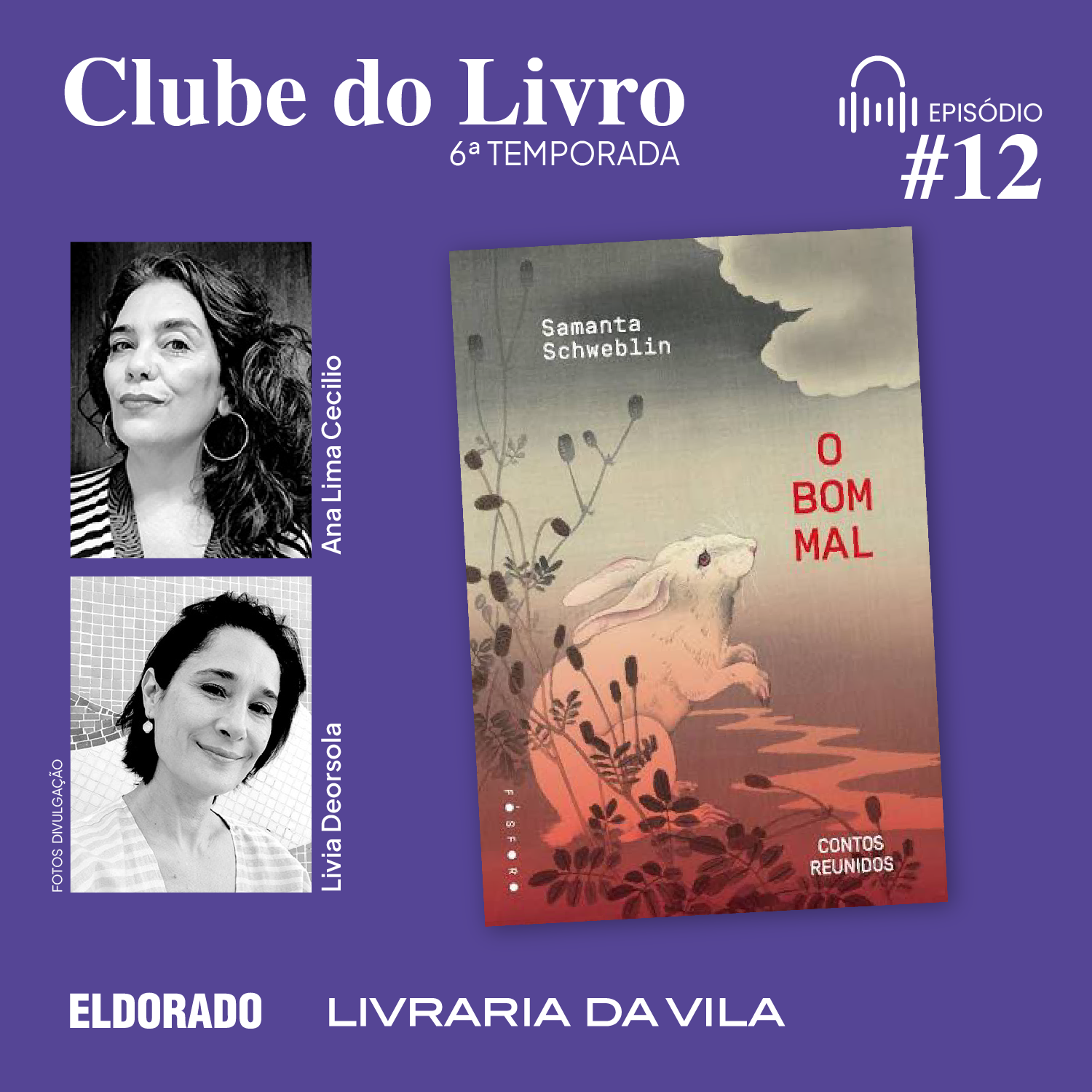 T06 #12: 'O Bom Mal', com Livia Deorsola e Ana Lima Cecilio episode artwork