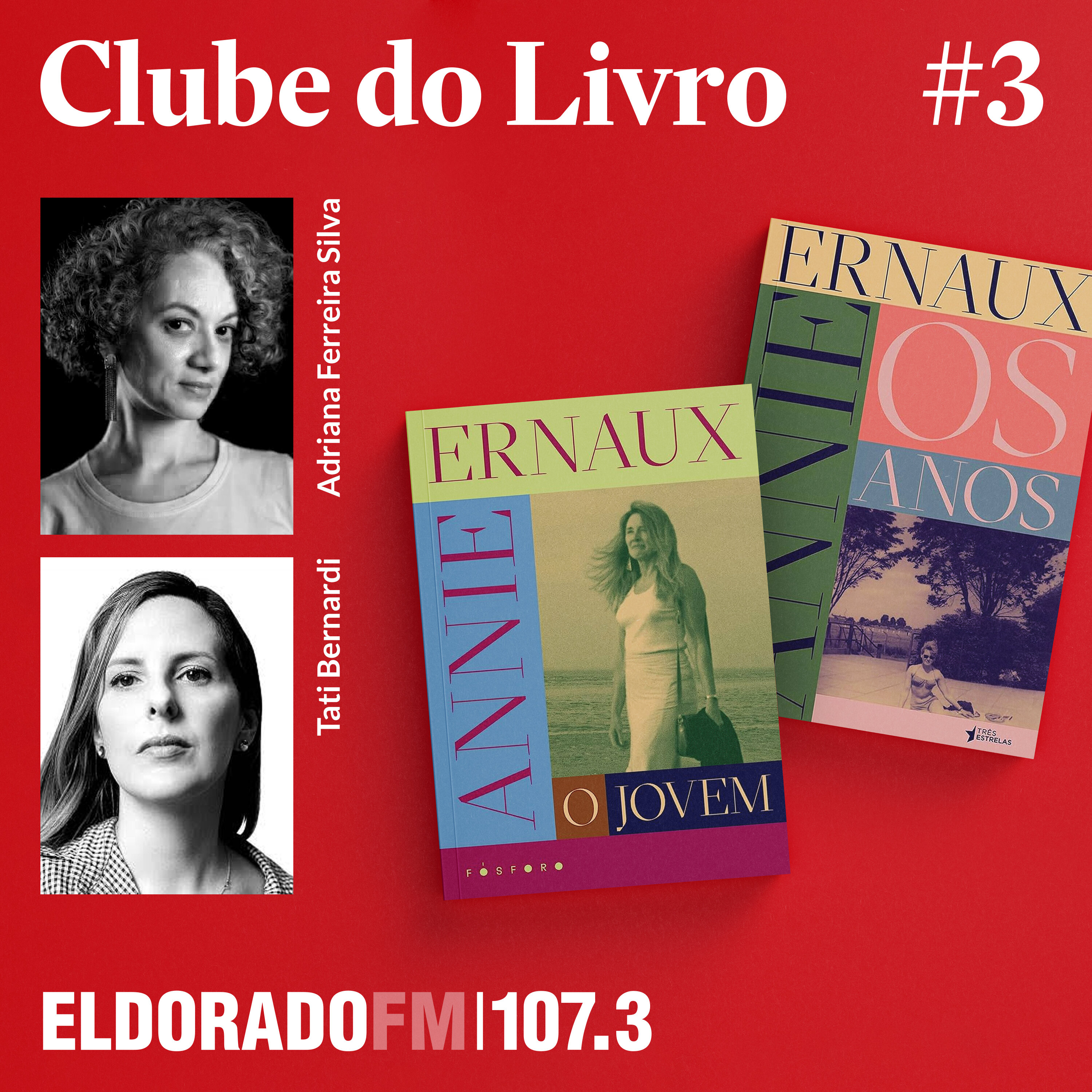 #3: a obra de Annie Ernaux com Adriana Ferreira Silva e Tati Bernardi