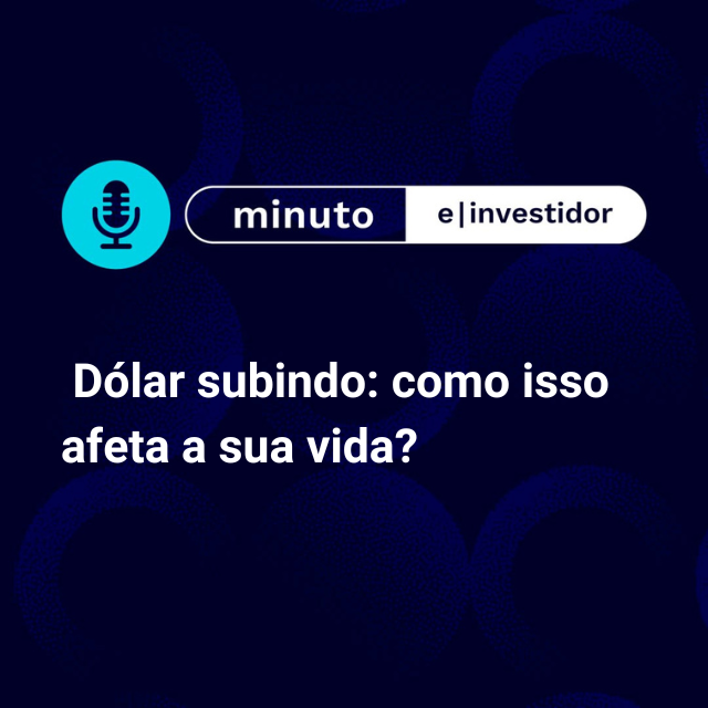 Dólar subindo: como isso afeta a sua vida? episode artwork