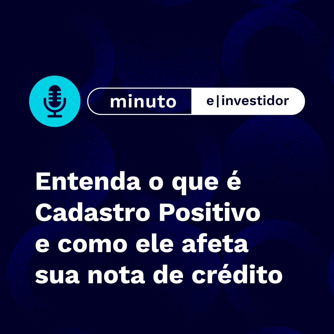 Entenda o que é Cadastro Positivo e como ele afeta sua nota de crédito episode artwork