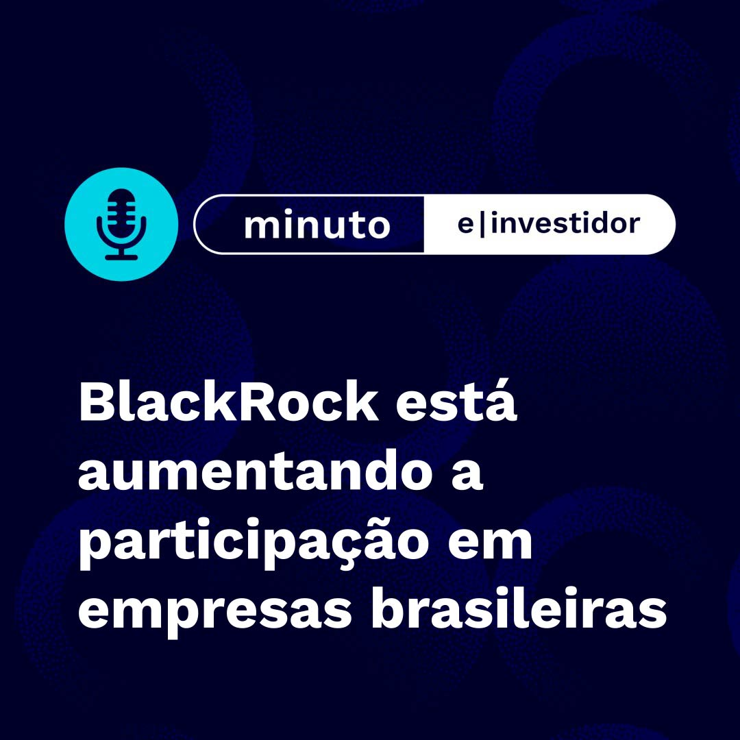 BlackRock está aumentando a participação em empresas brasileiras episode artwork