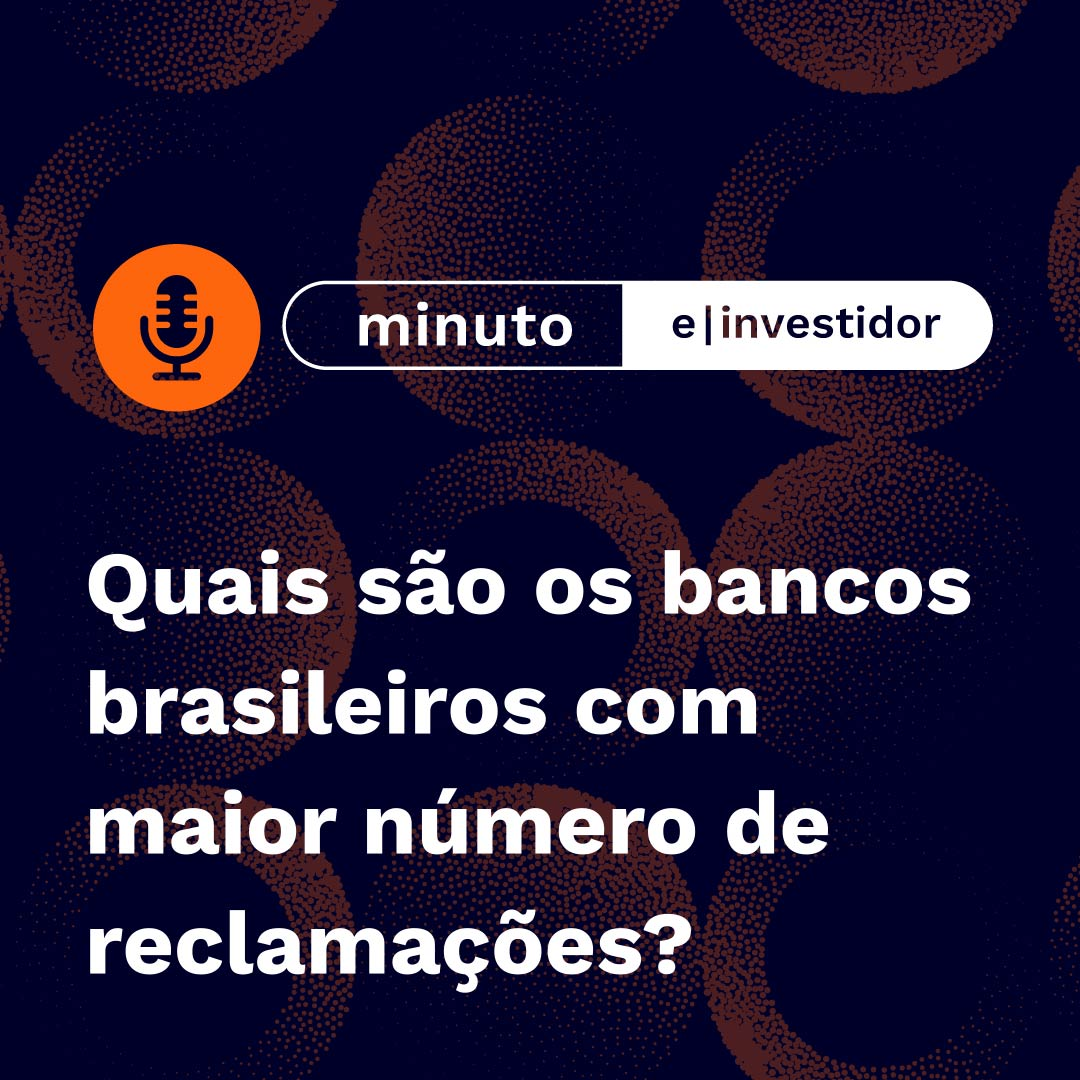 Quais são os bancos brasileiros com maior número de reclamações episode artwork