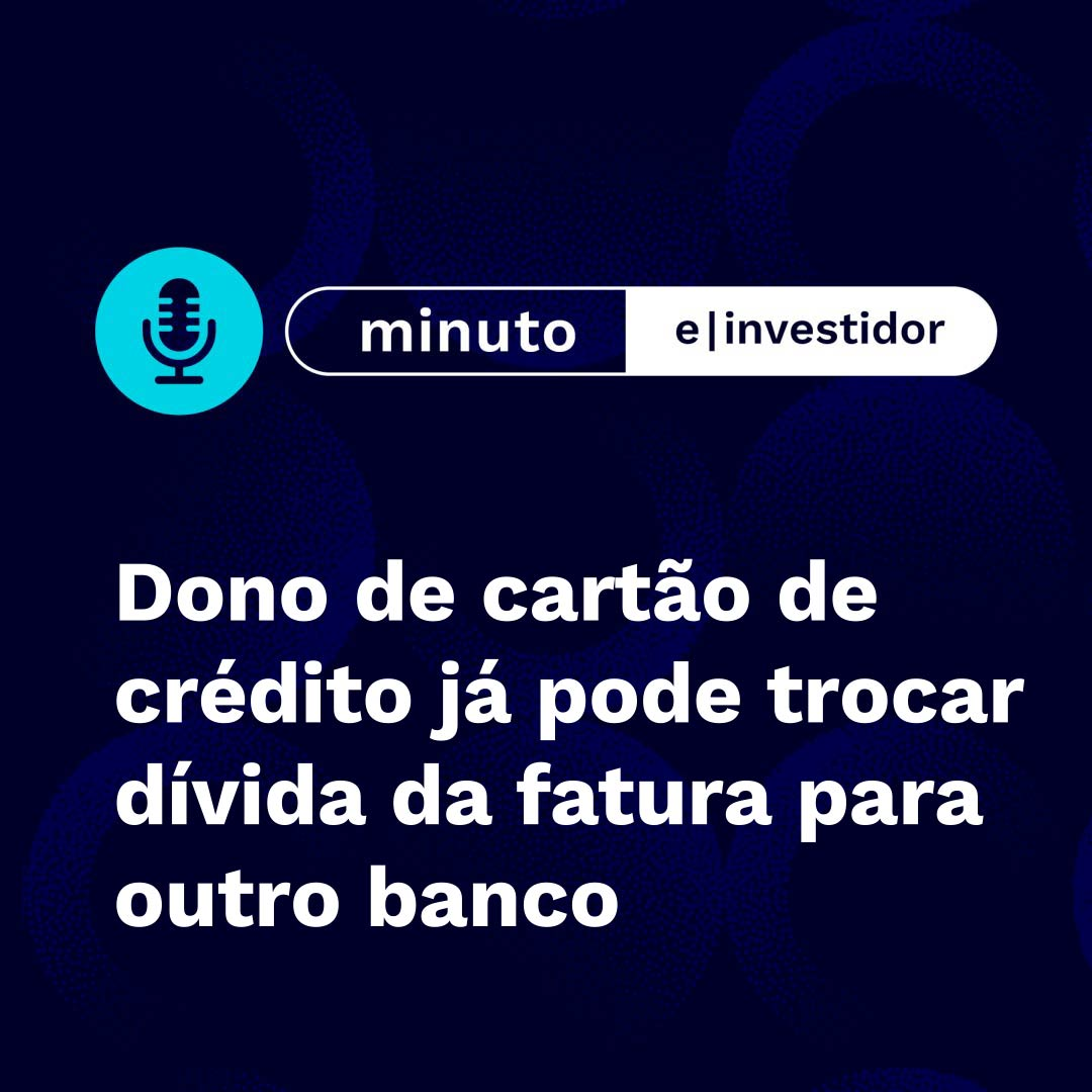 Dono de cartão de crédito já pode trocar dívida da fatura para outro banco episode artwork