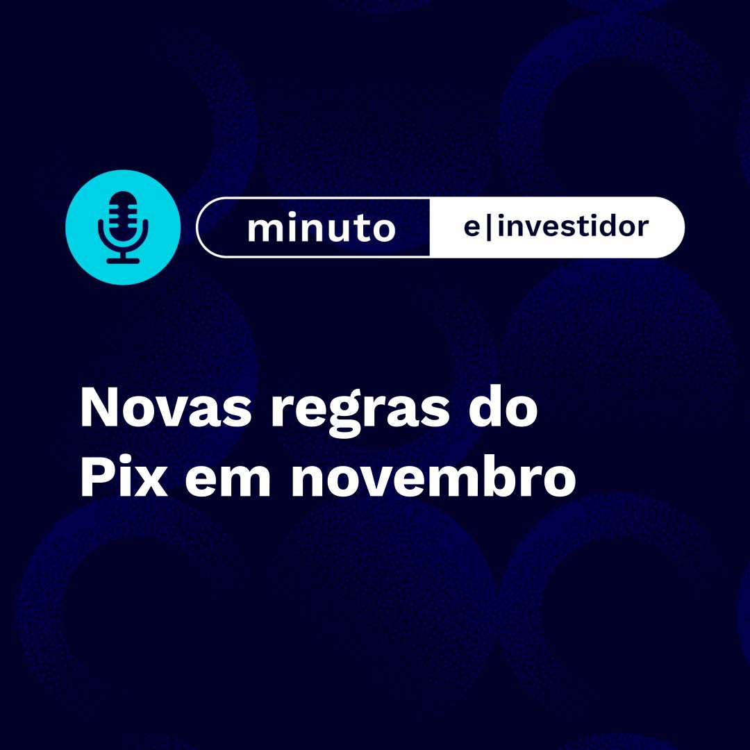 Novas regras do Pix em novembro episode artwork