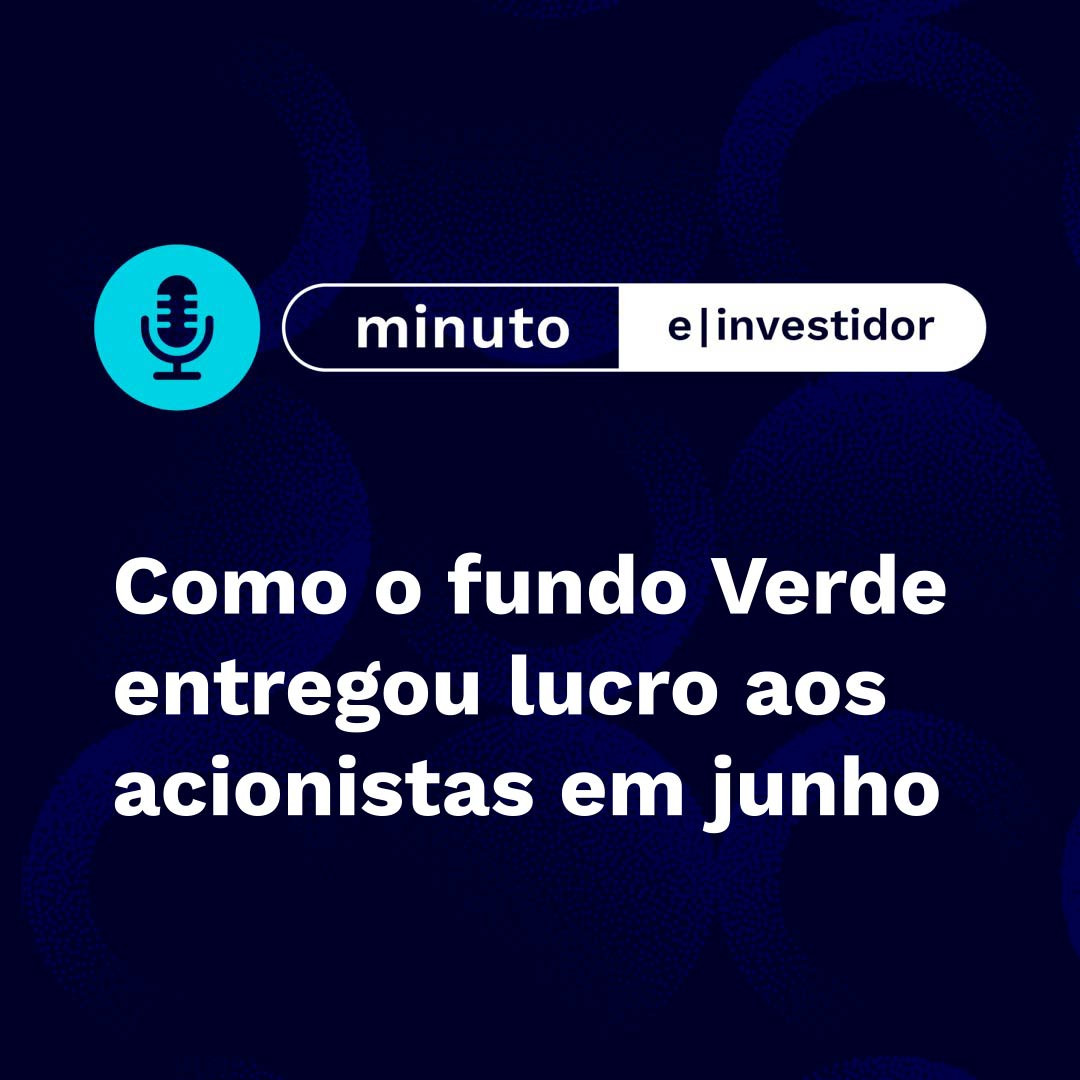 Como o fundo Verde entregou lucro aos acionistas em junho episode artwork