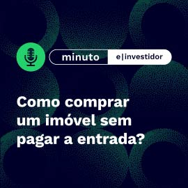 Como comprar um imóvel sem pagar a entrada? episode artwork
